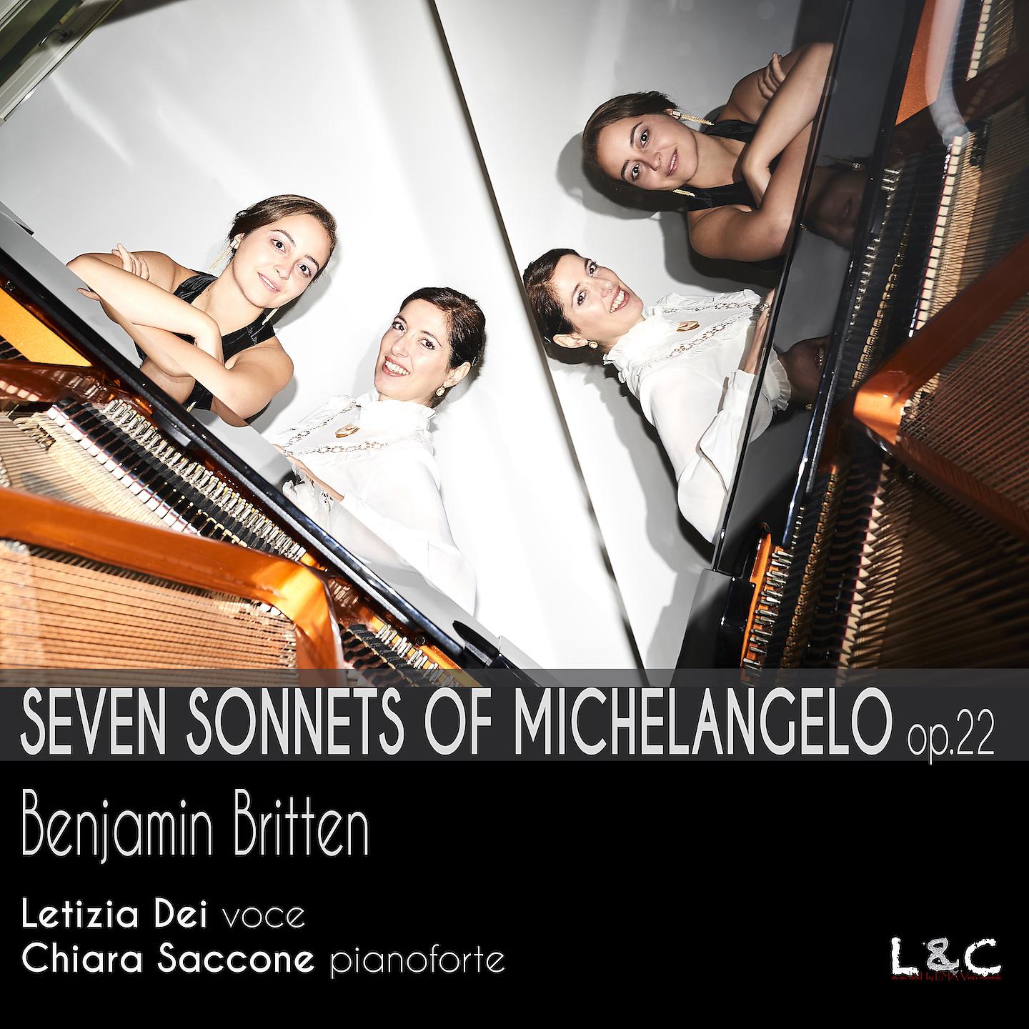 Постер альбома Letizia Dei and Chiara Saccone: Seven Sonnets of Michelangelo, Op. 22, Benjamin Britten