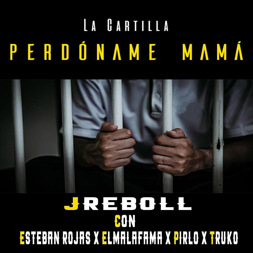 Постер альбома Perdóname Mamá
