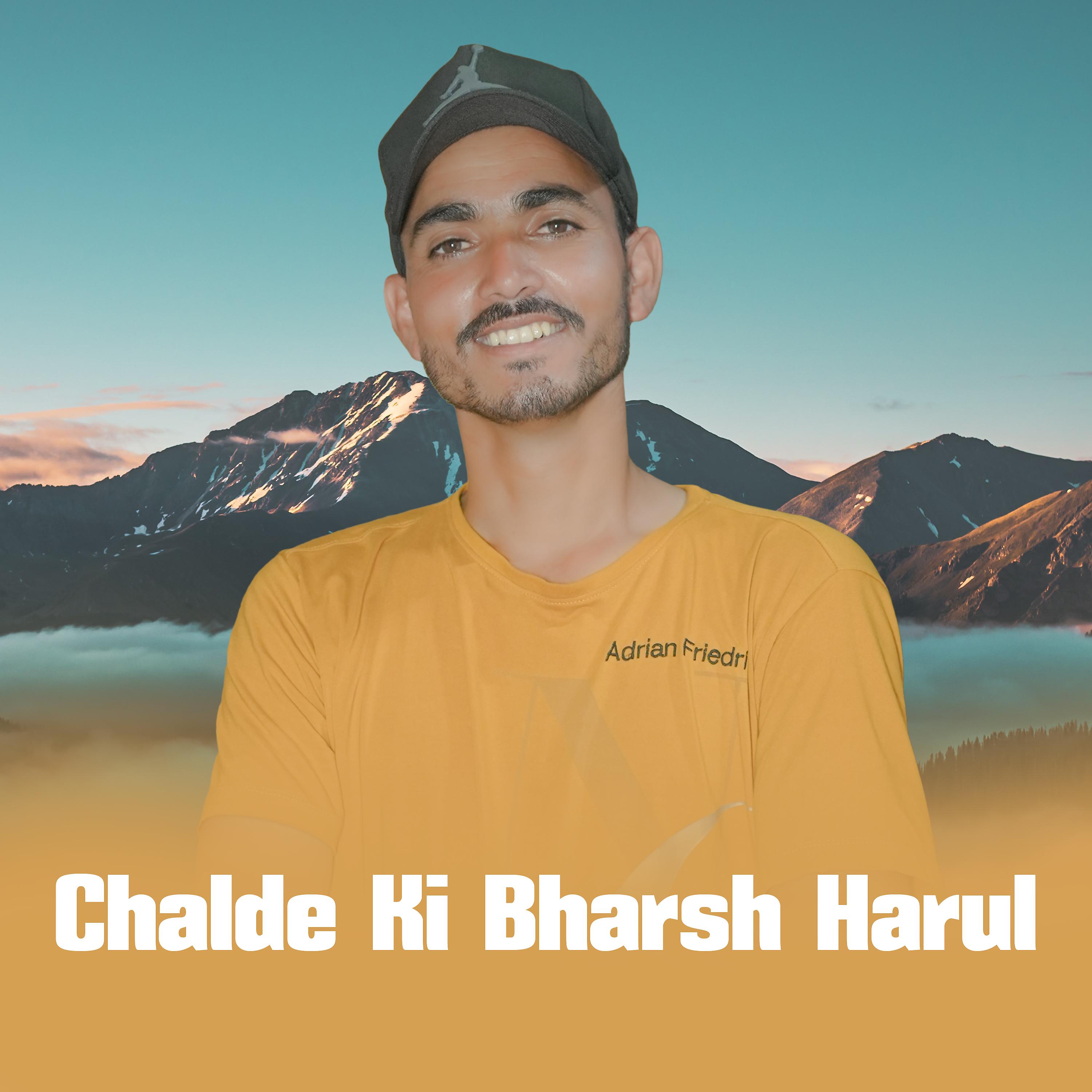 Постер альбома Chalde Ki Bharsh Harul
