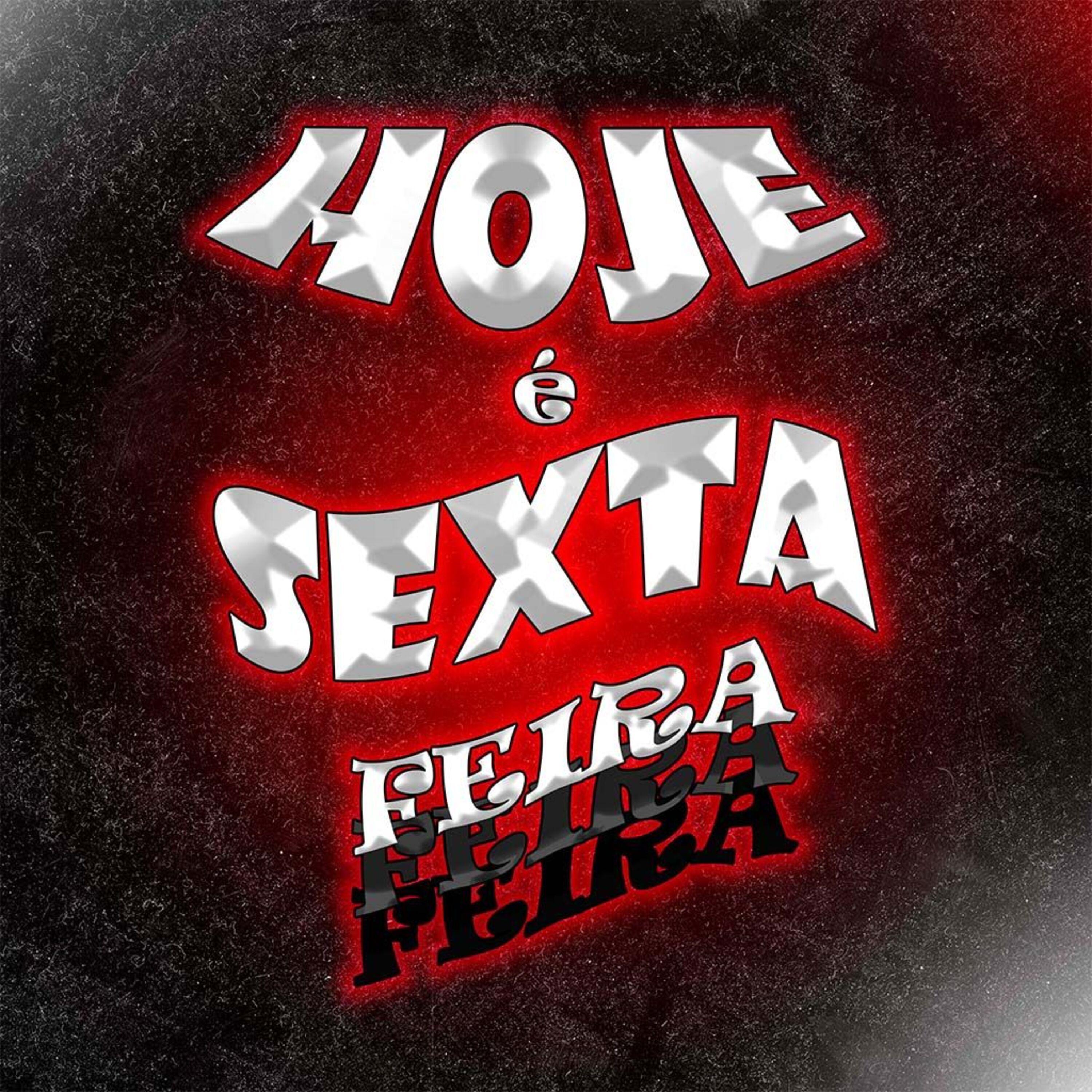 Постер альбома Hoje é Sexta Feira