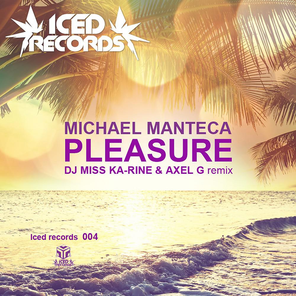 Постер альбома Pleasure (DJ Miss Ka-Rine & Axel G Remix)