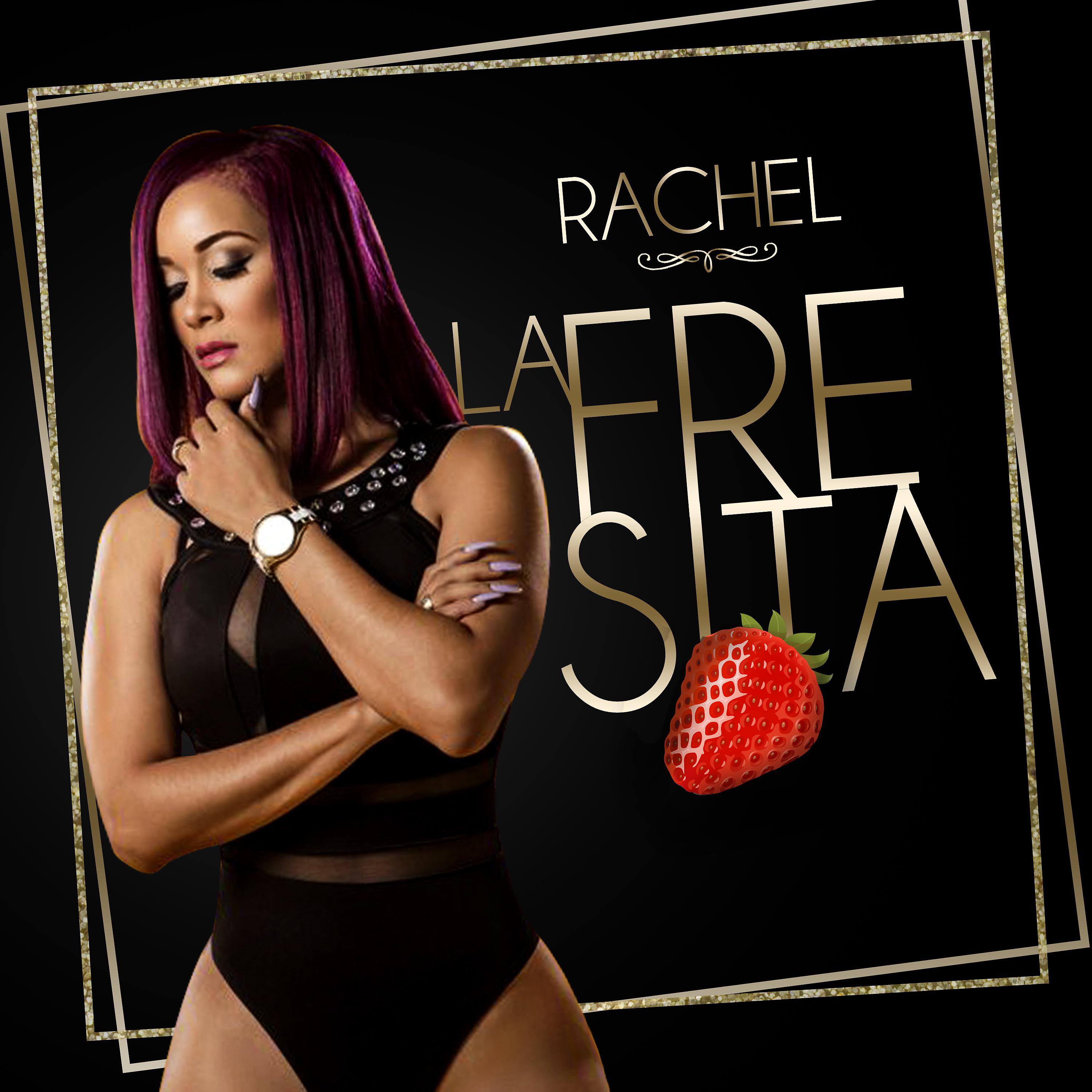 Постер альбома Rachel la Fresita