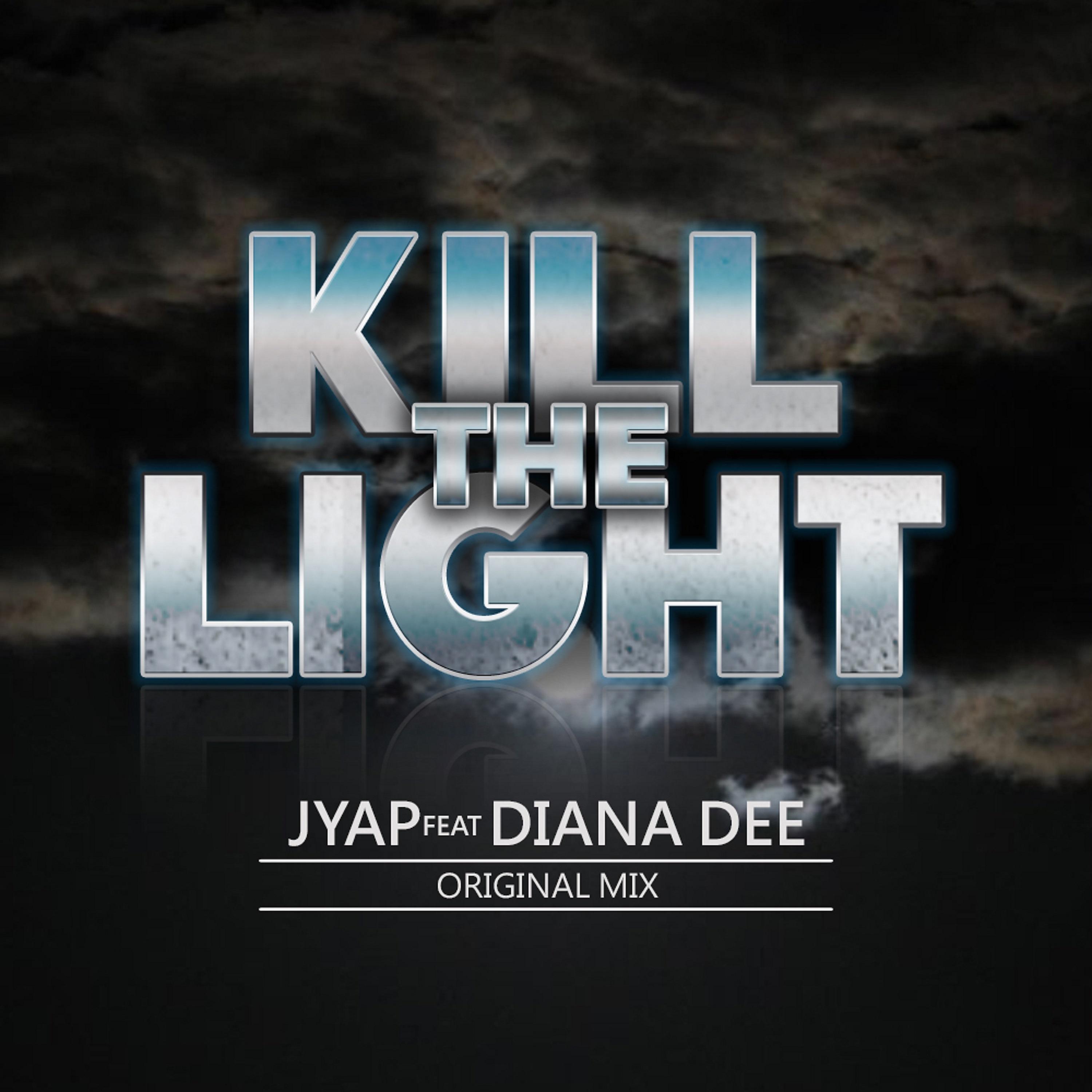 Постер альбома Kill The Light