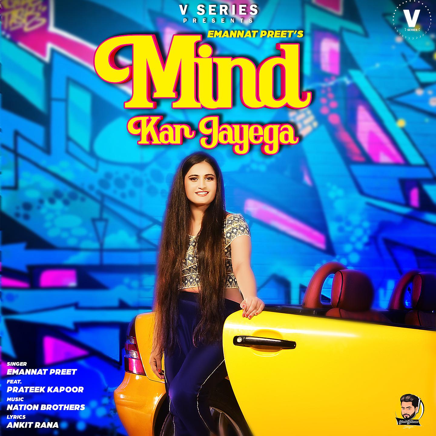 Постер альбома Mind Kar Jayega (feat. Prateek Kapoor)