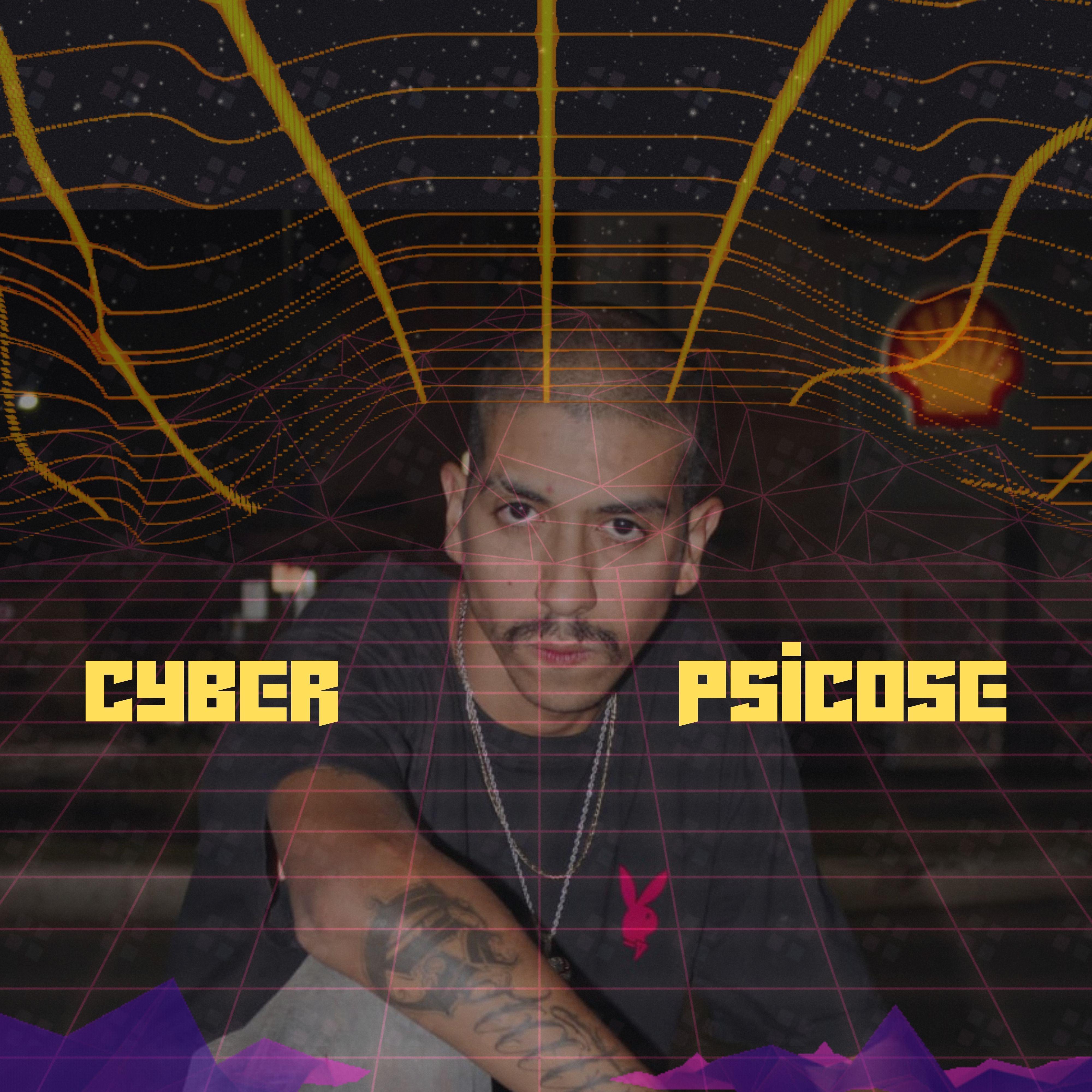 Постер альбома Cyber Psicose