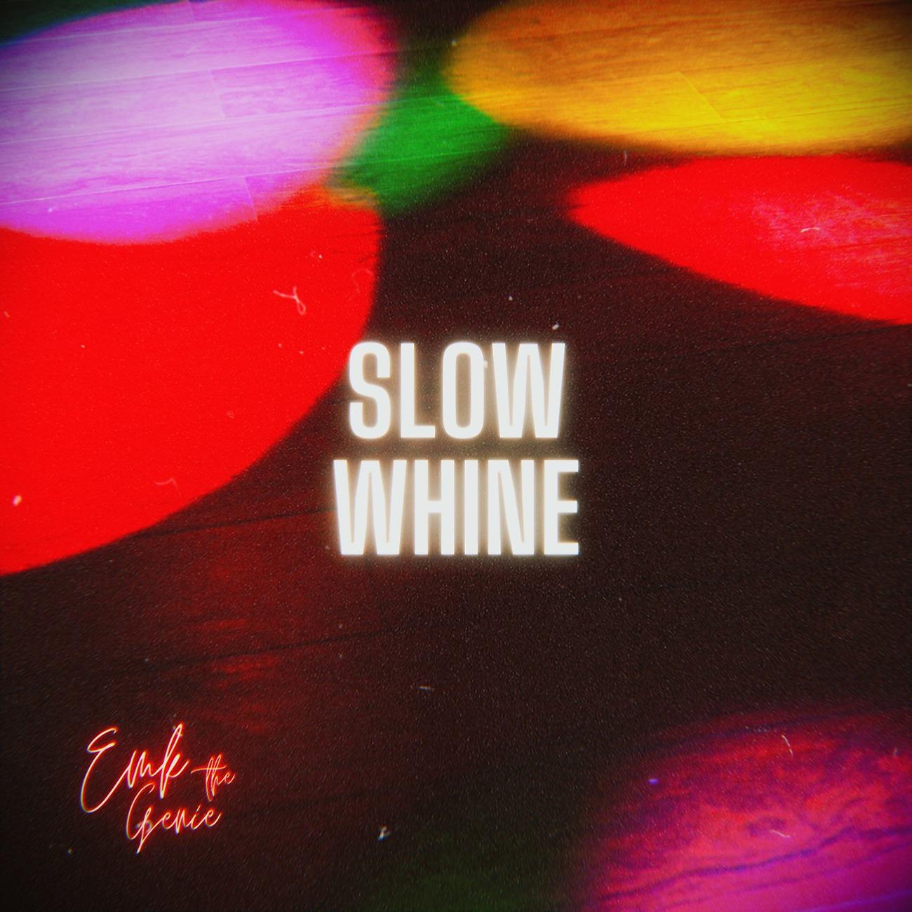 Постер альбома Slow Whine