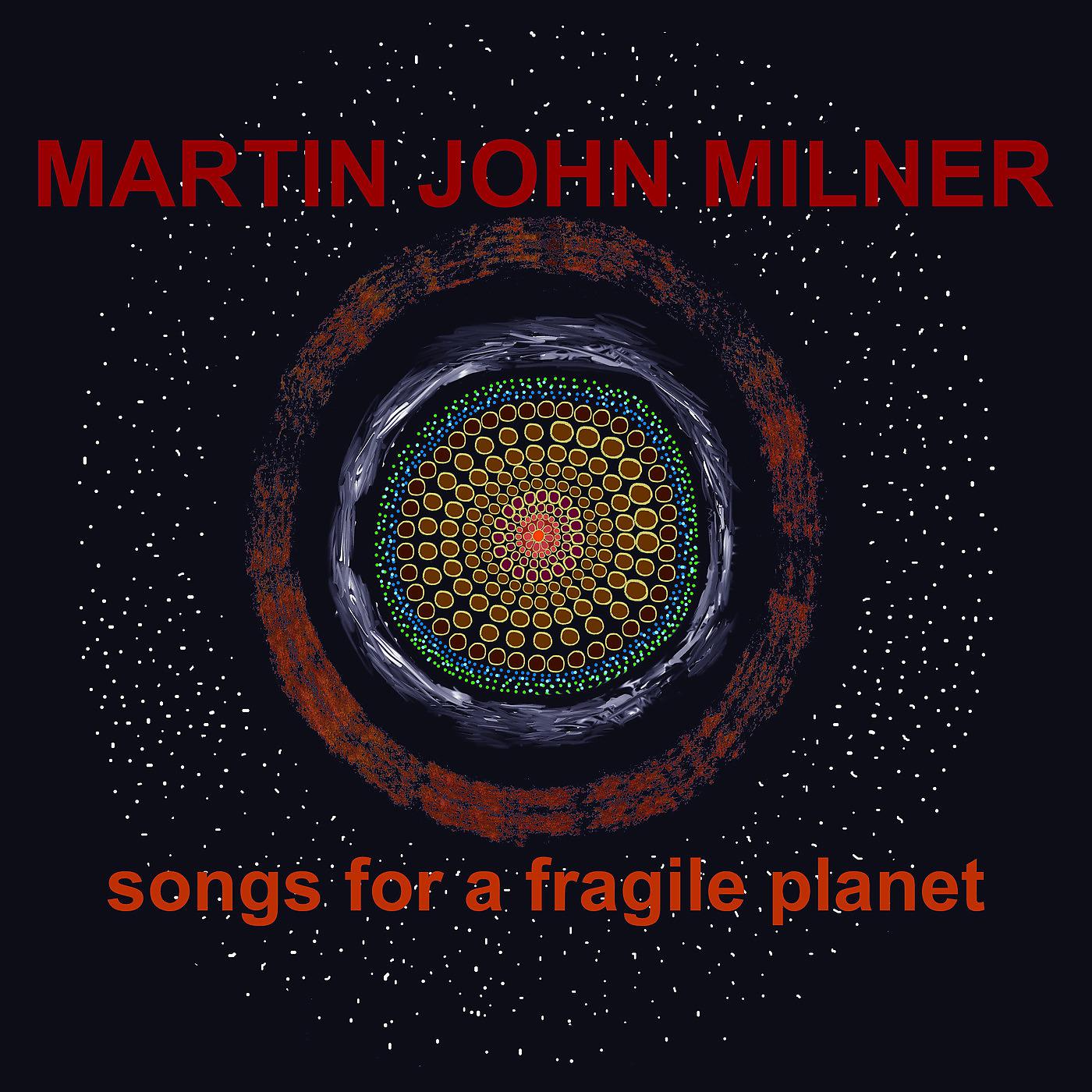 Постер альбома Songs for a Fragile Planet