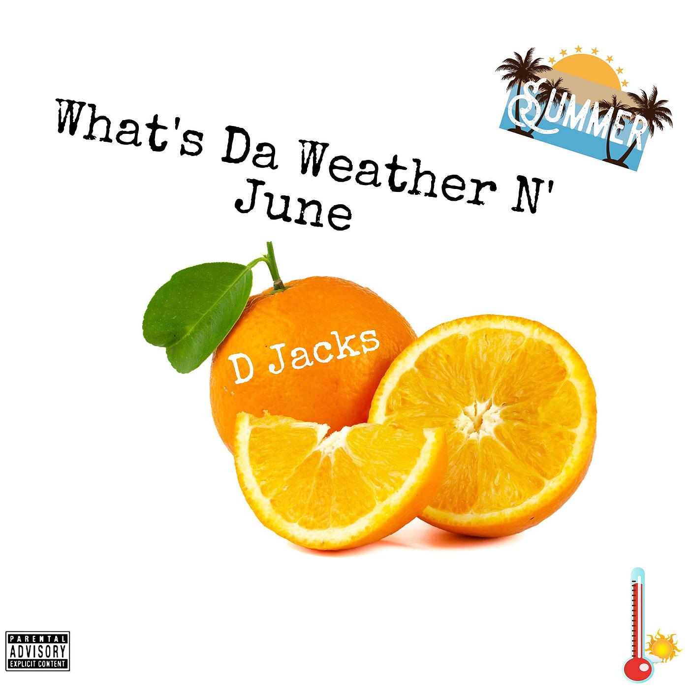 Постер альбома What's da Weather n' june