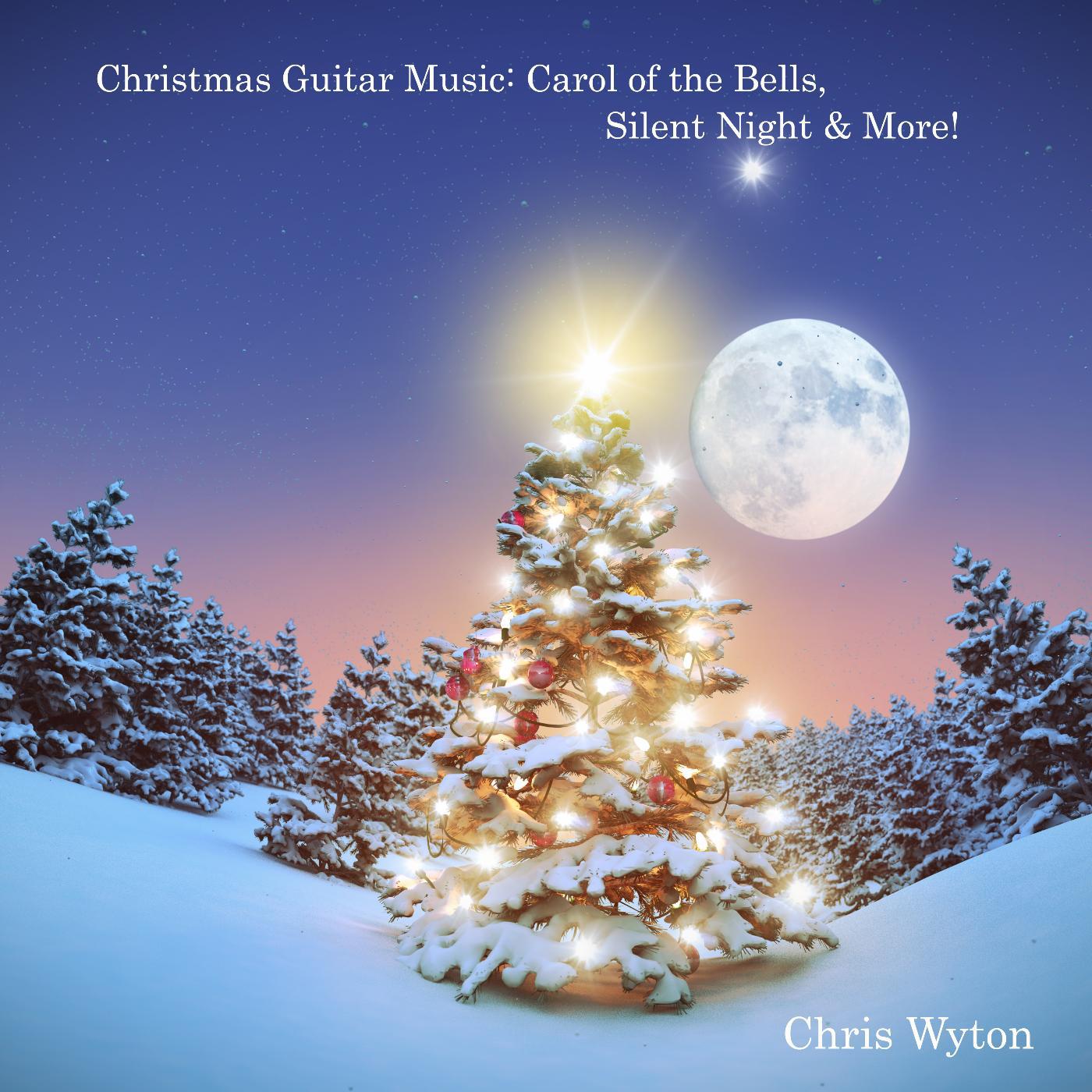 Постер альбома Christmas Guitar Music: Carol of the Bells, Silent Night & More!
