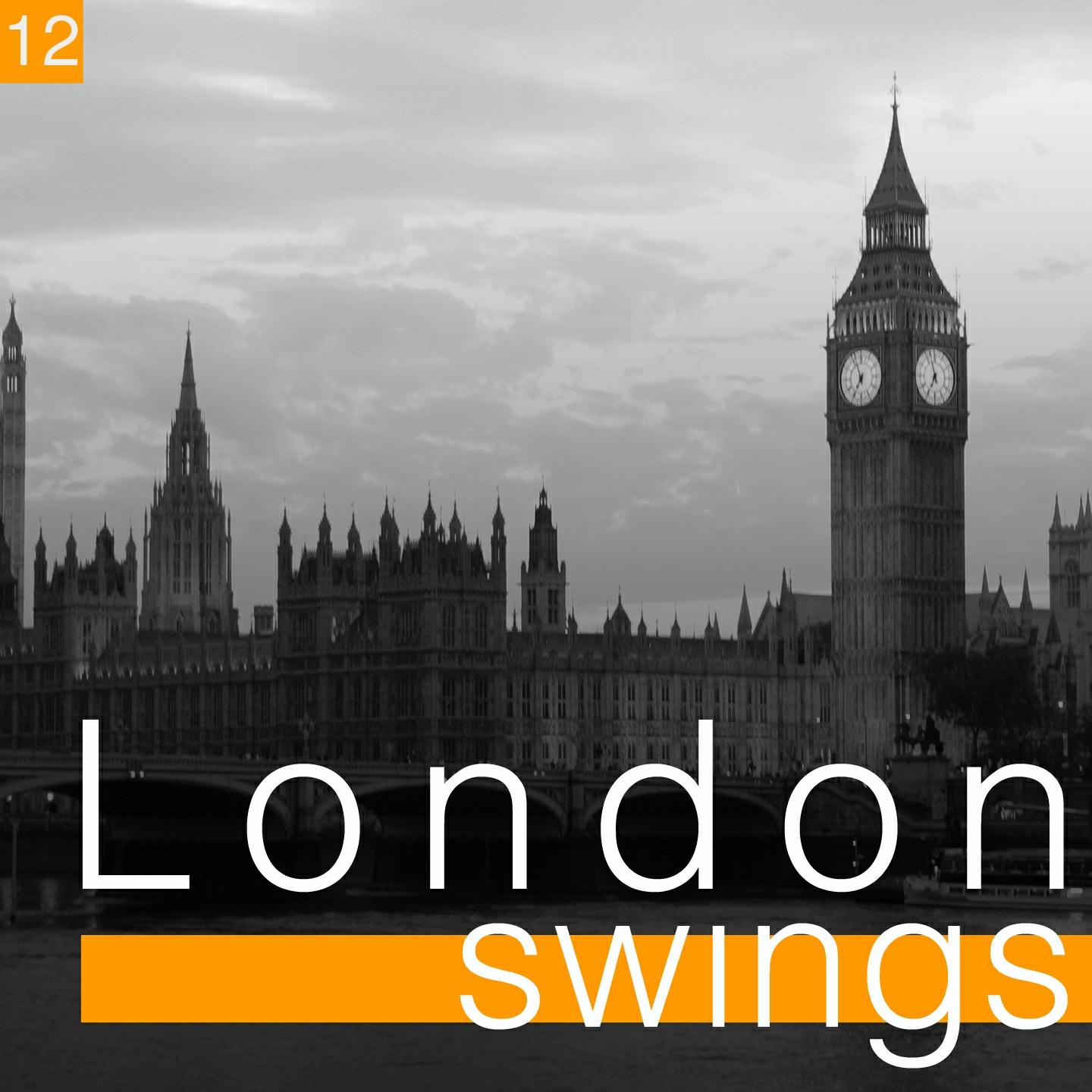 Постер альбома London Swings, Vol. 12 (The Golden Age of British Dance Bands)