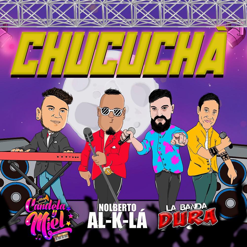 Постер альбома Chucuchá