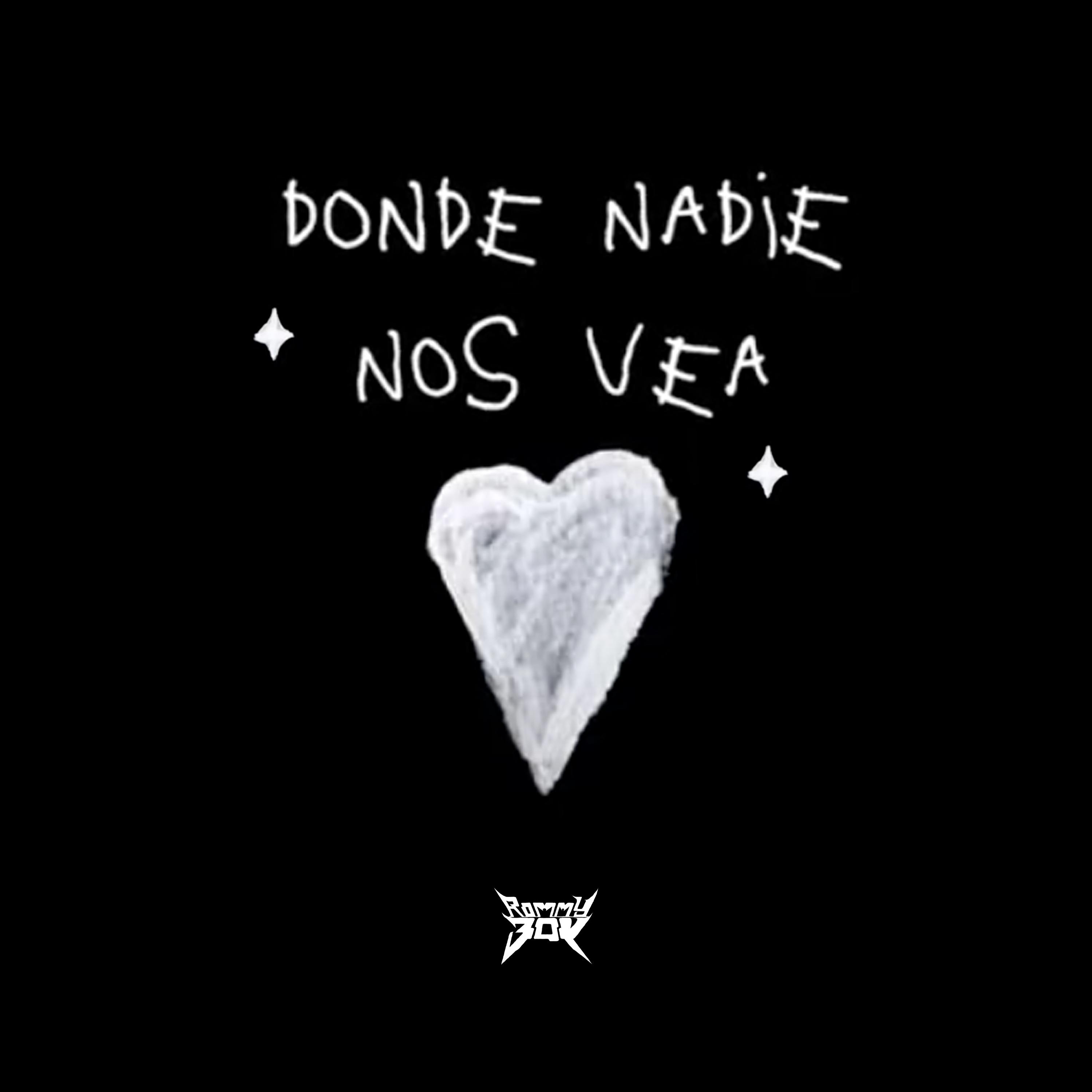 Постер альбома Donde Nadie Nos Vea