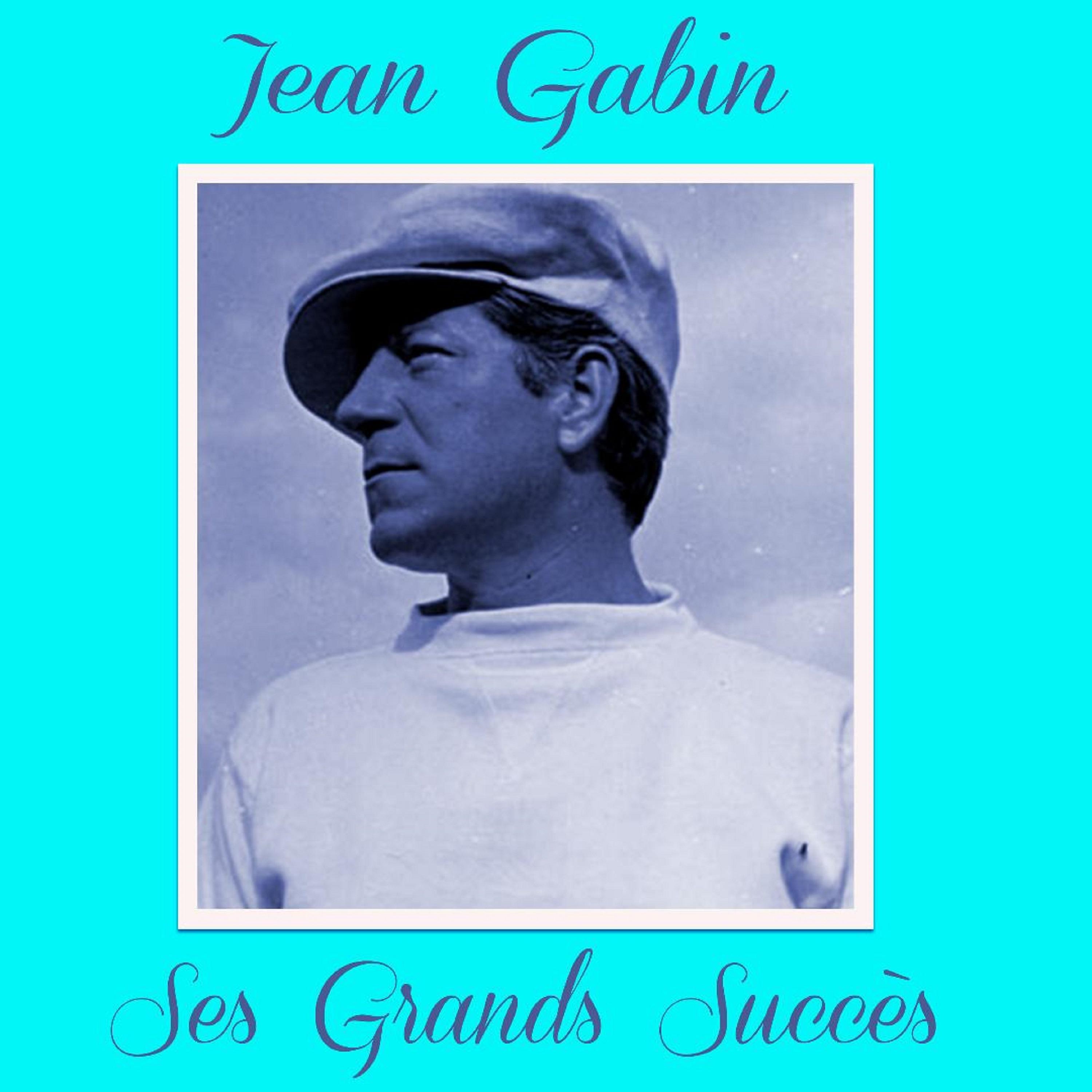 Постер альбома Jean Gabin - Ses Grands Succès