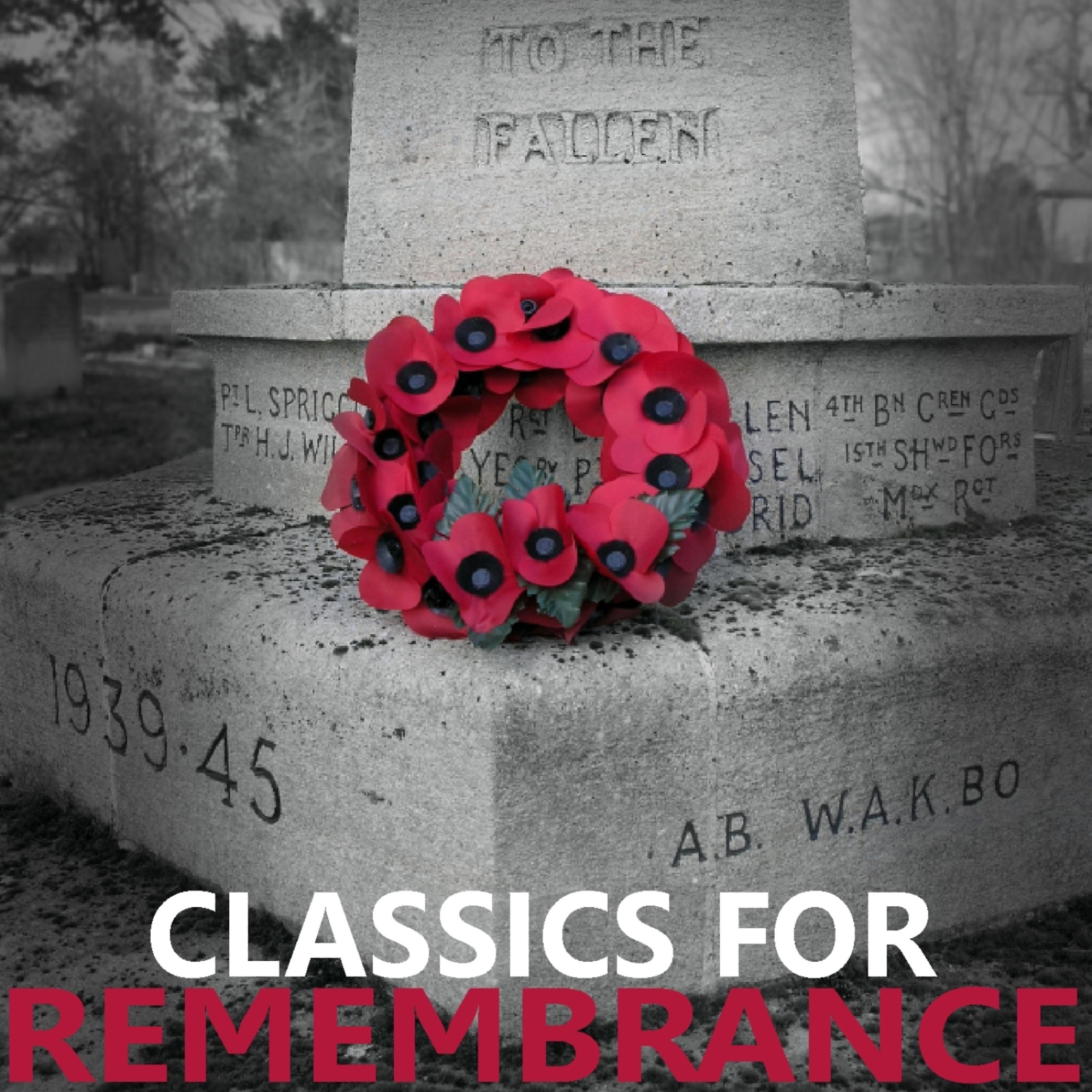 Постер альбома Classics for Remembrance