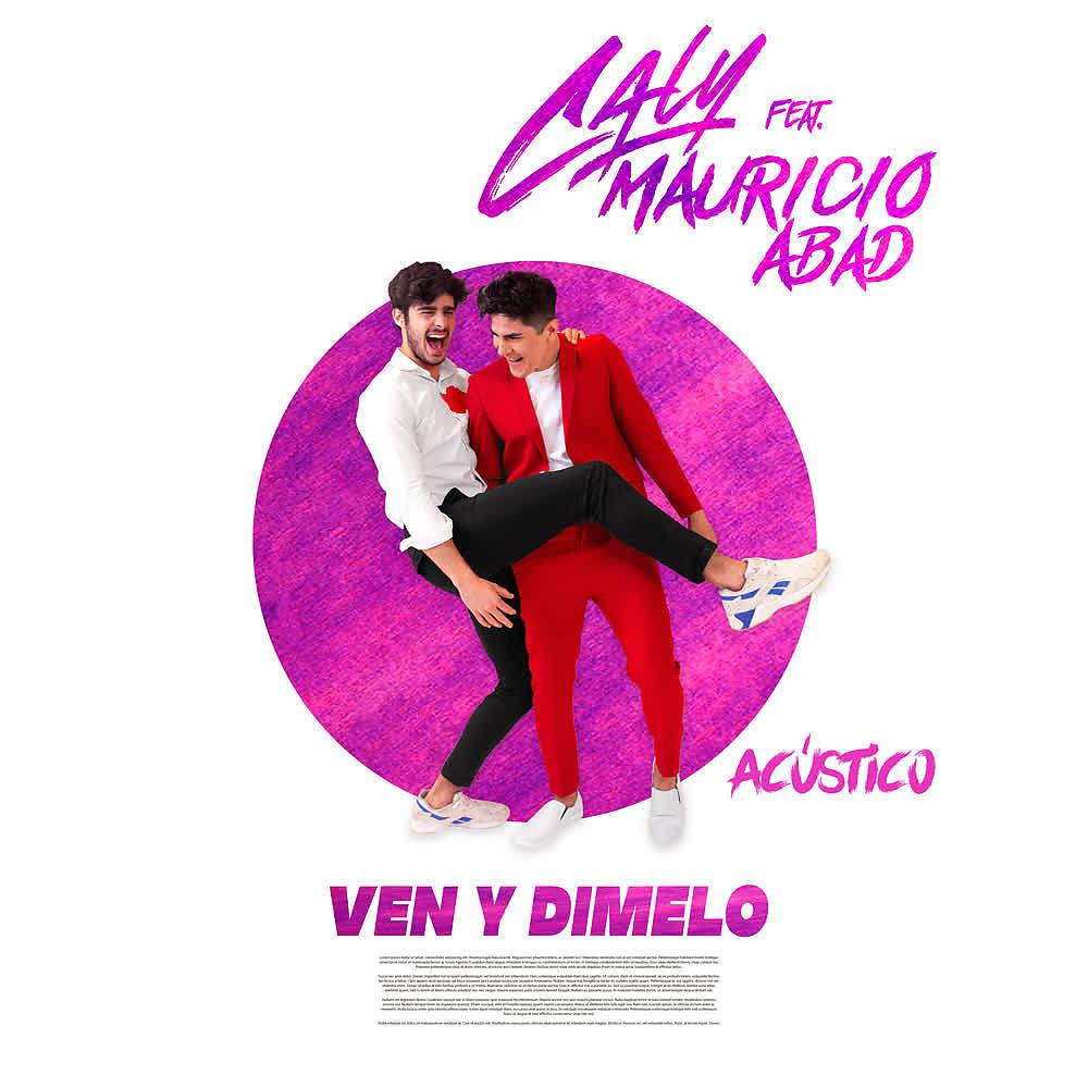 Постер альбома Ven y Dímelo (Acústica)