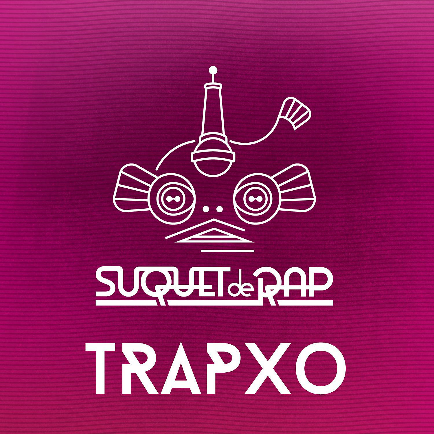 Постер альбома Trapxo