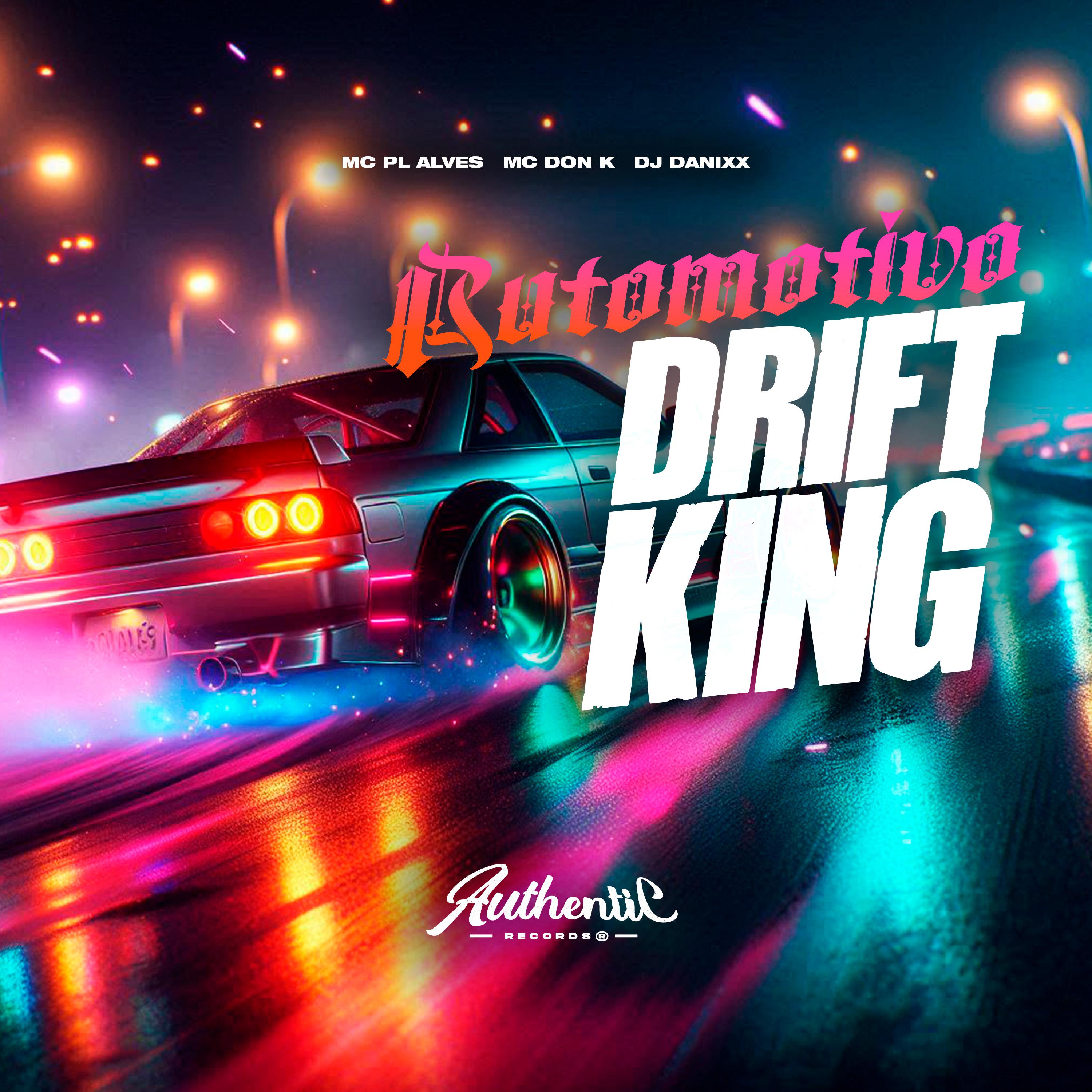 Постер альбома Automotivo Drift King