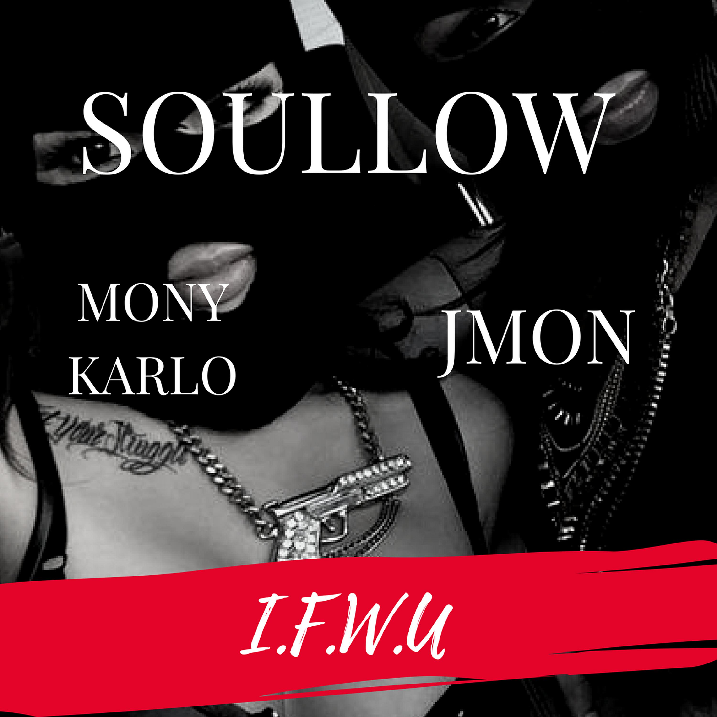 Постер альбома I.F.W.U. (feat. Mony Karlo & JMon)