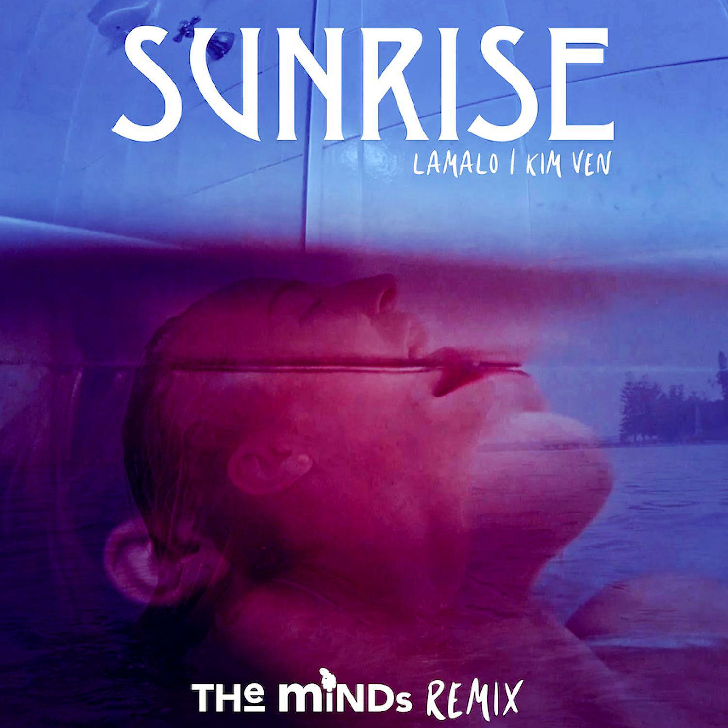 Постер альбома Sunrise (The Minds Remix)