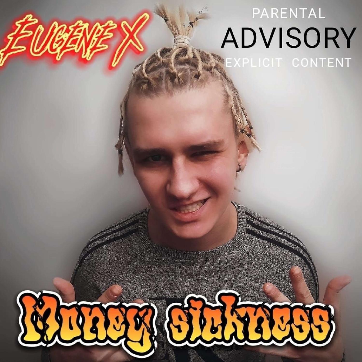 Постер альбома Money sickness (prod by E4L)