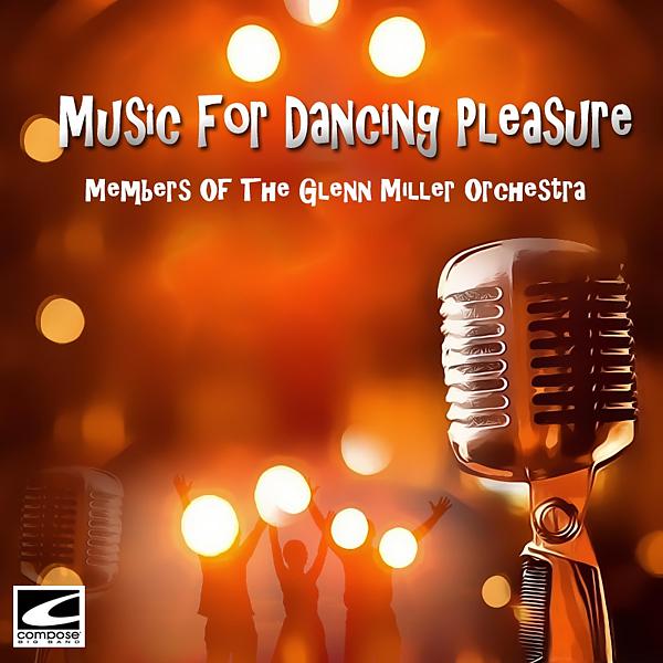 Постер альбома Music For Dancing Pleasure