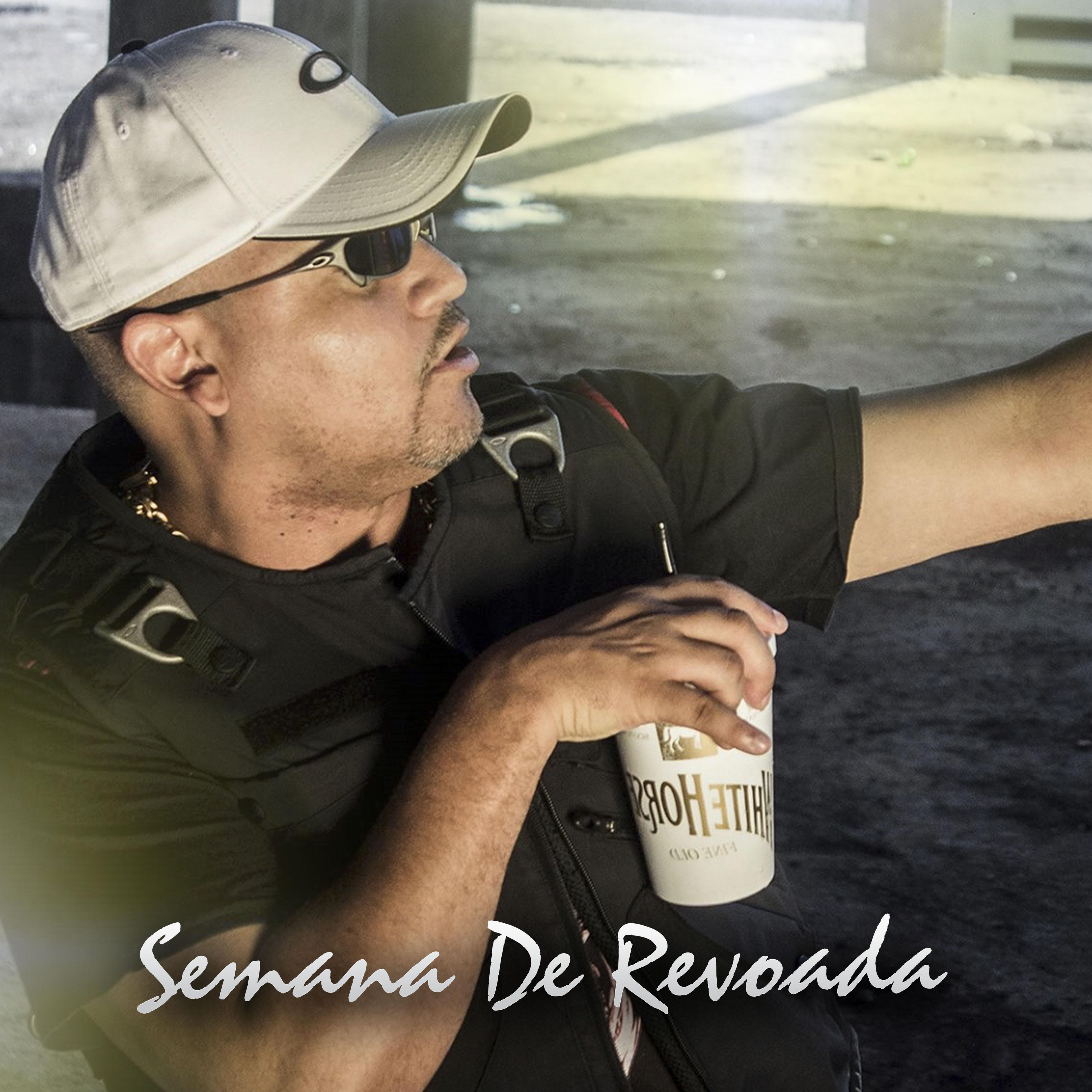 Постер альбома Semana de Revoada