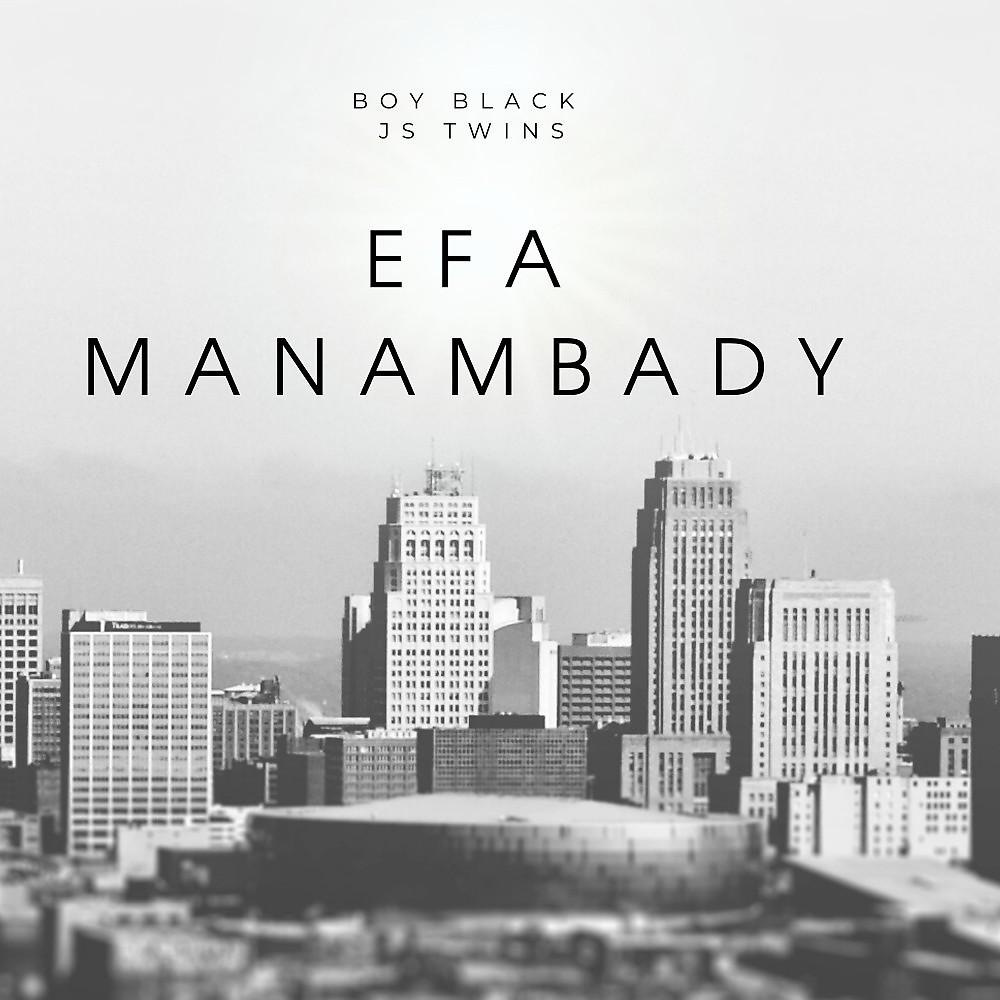 Постер альбома Efa Manambady