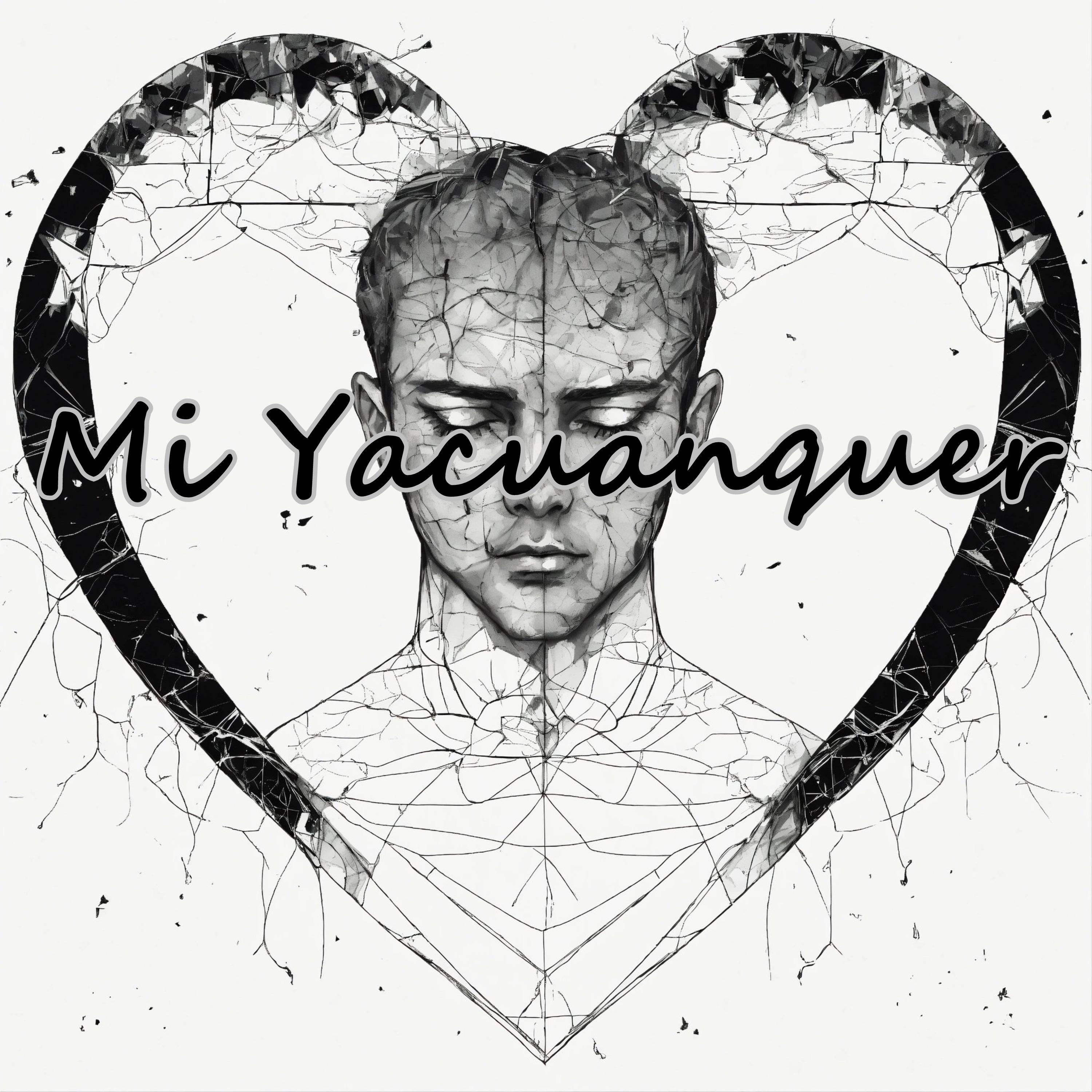 Постер альбома Mi Yacuanquer