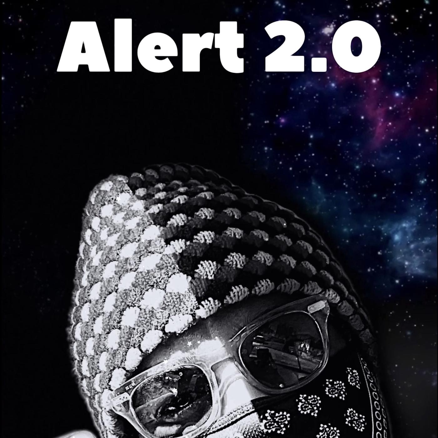 Постер альбома Alert 2.0