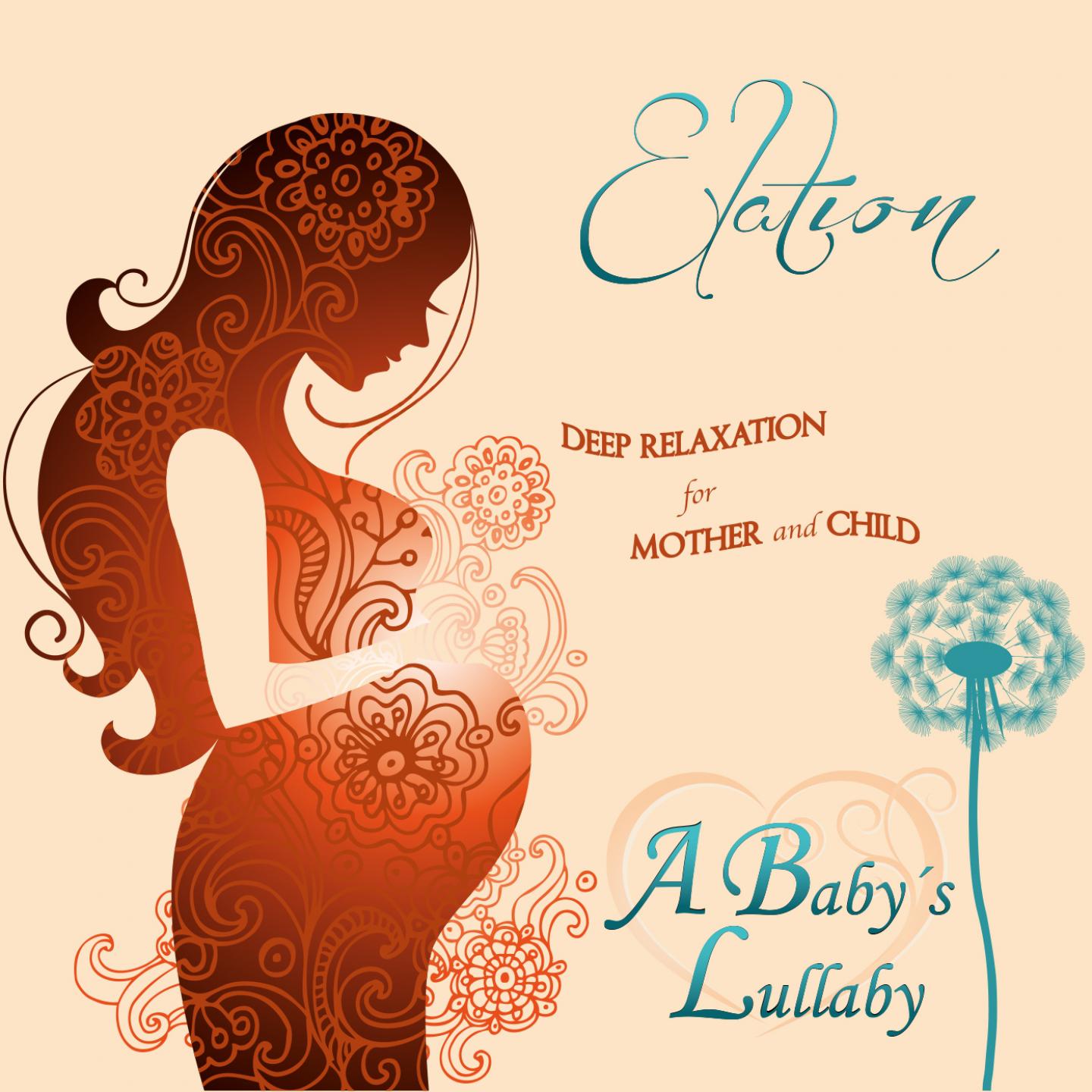 Постер альбома A Baby´s Lullaby - Elation