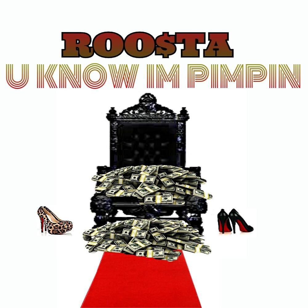 Постер альбома U Know I'm Pimpin