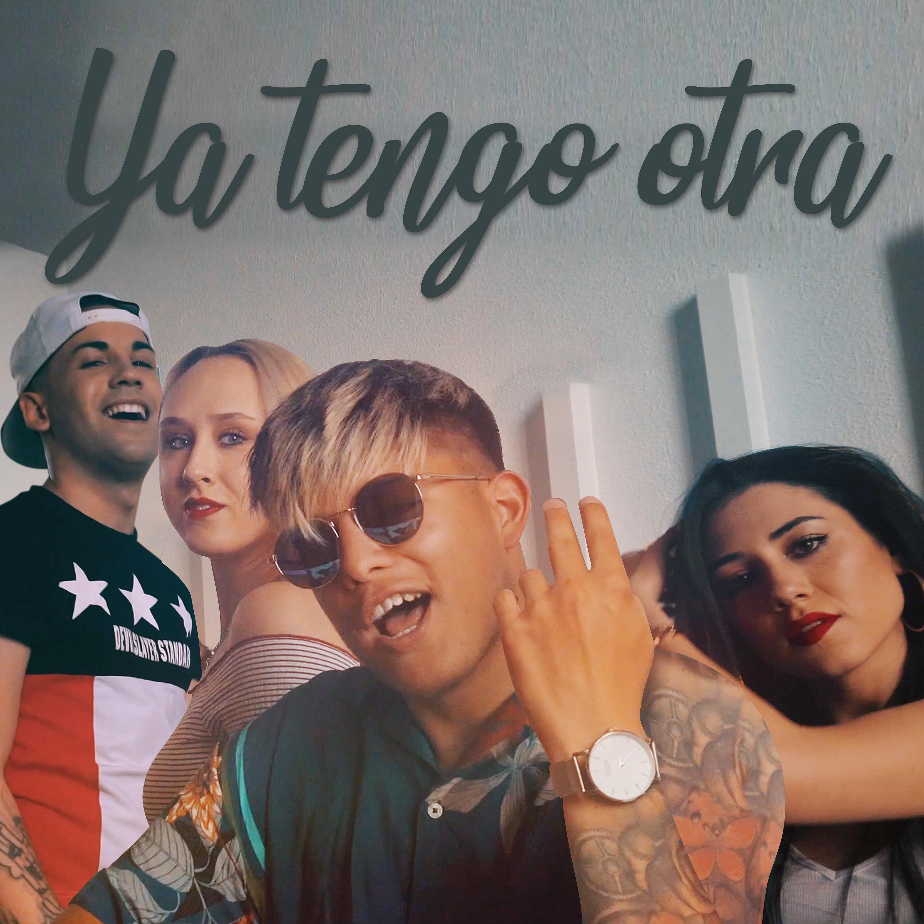Постер альбома Ya Tengo Otra