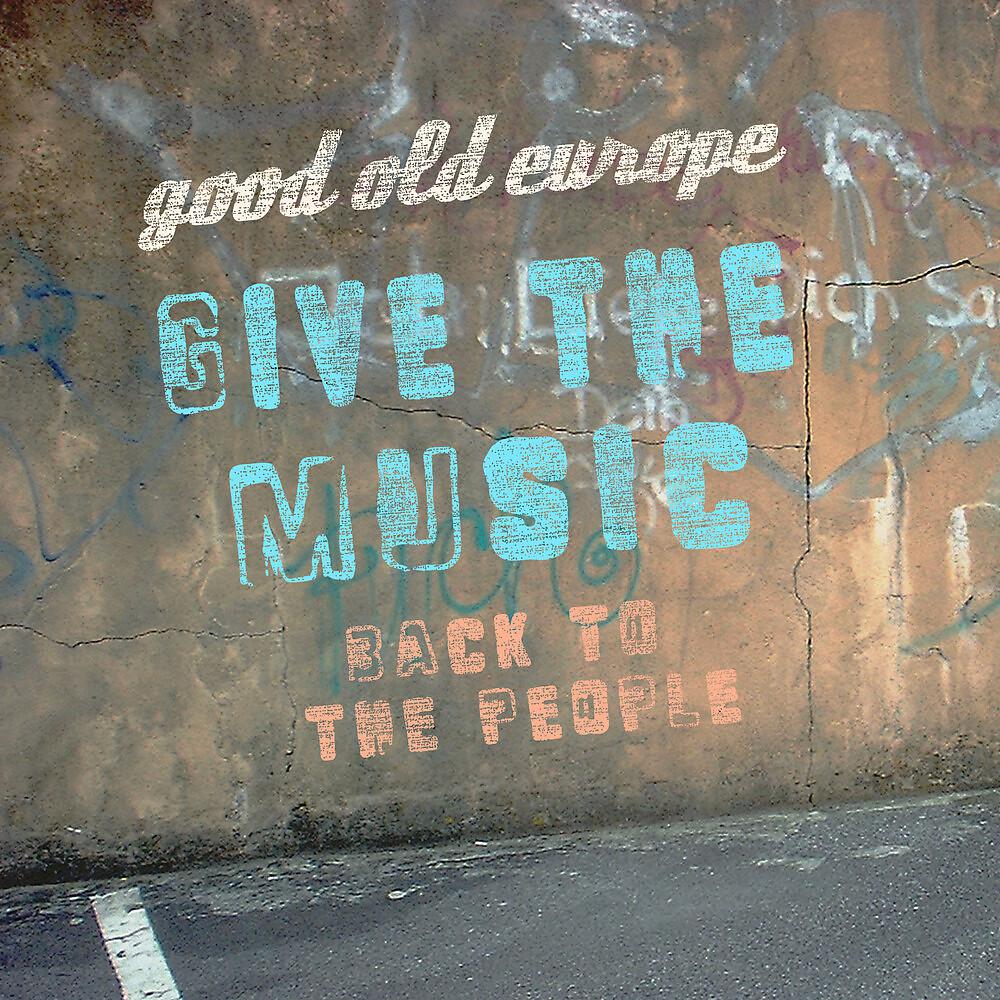 Постер альбома Give the Music Back to the People