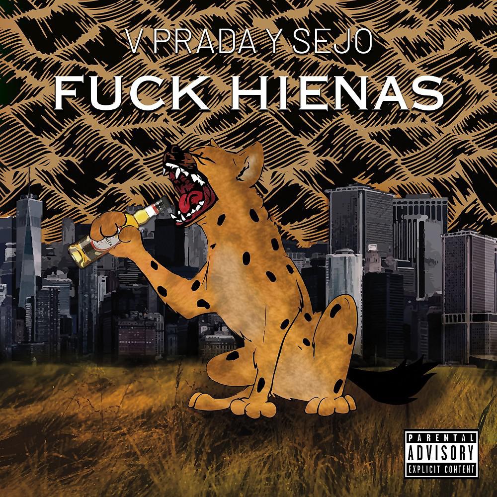 Постер альбома Fuck Hienas