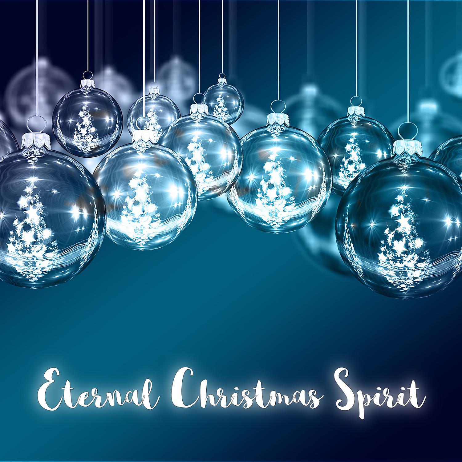 Постер альбома Eternal Christmas Spirit