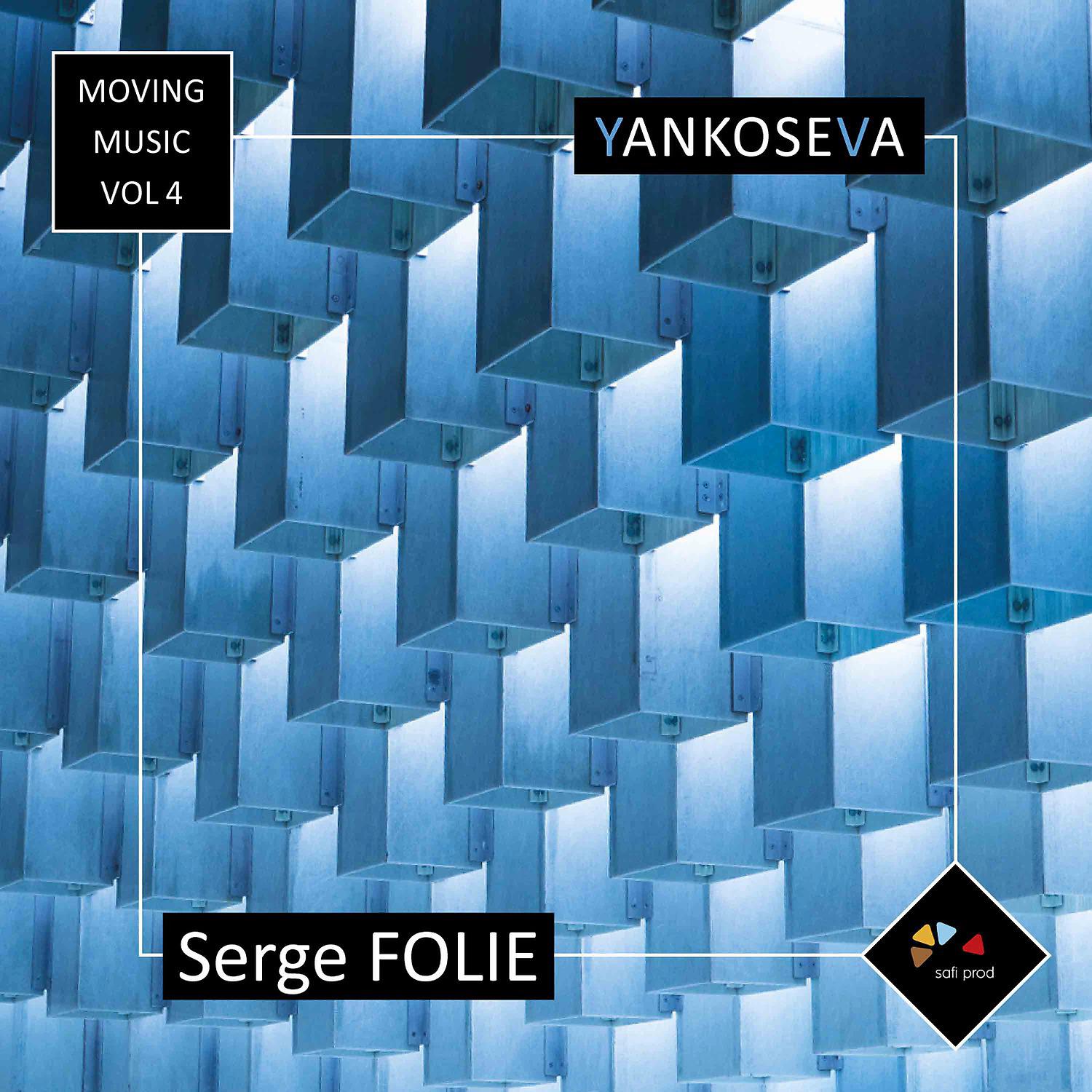 Постер альбома Moving Music, Vol. 4 - Yankoseva