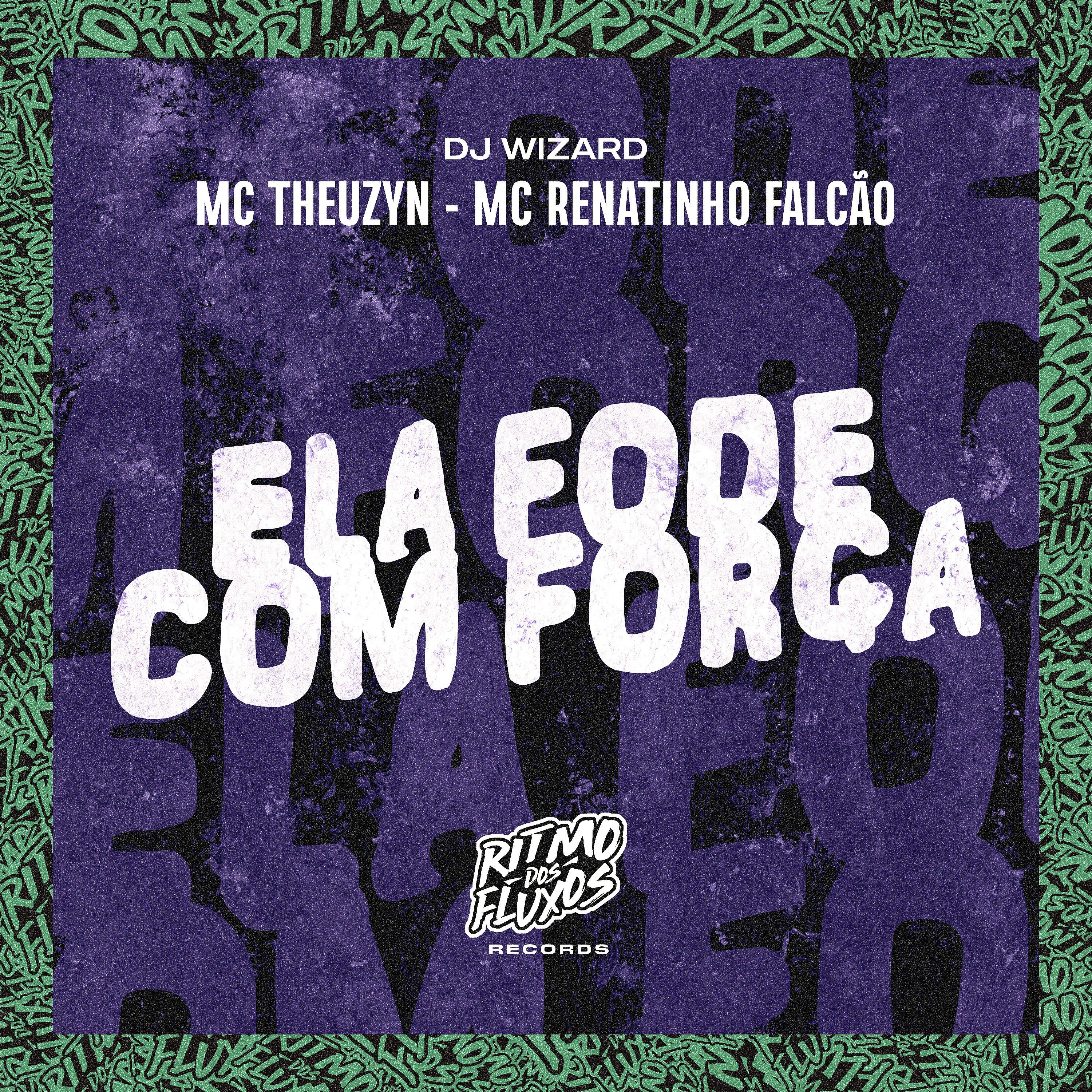 Постер альбома Ela Fode Com Força