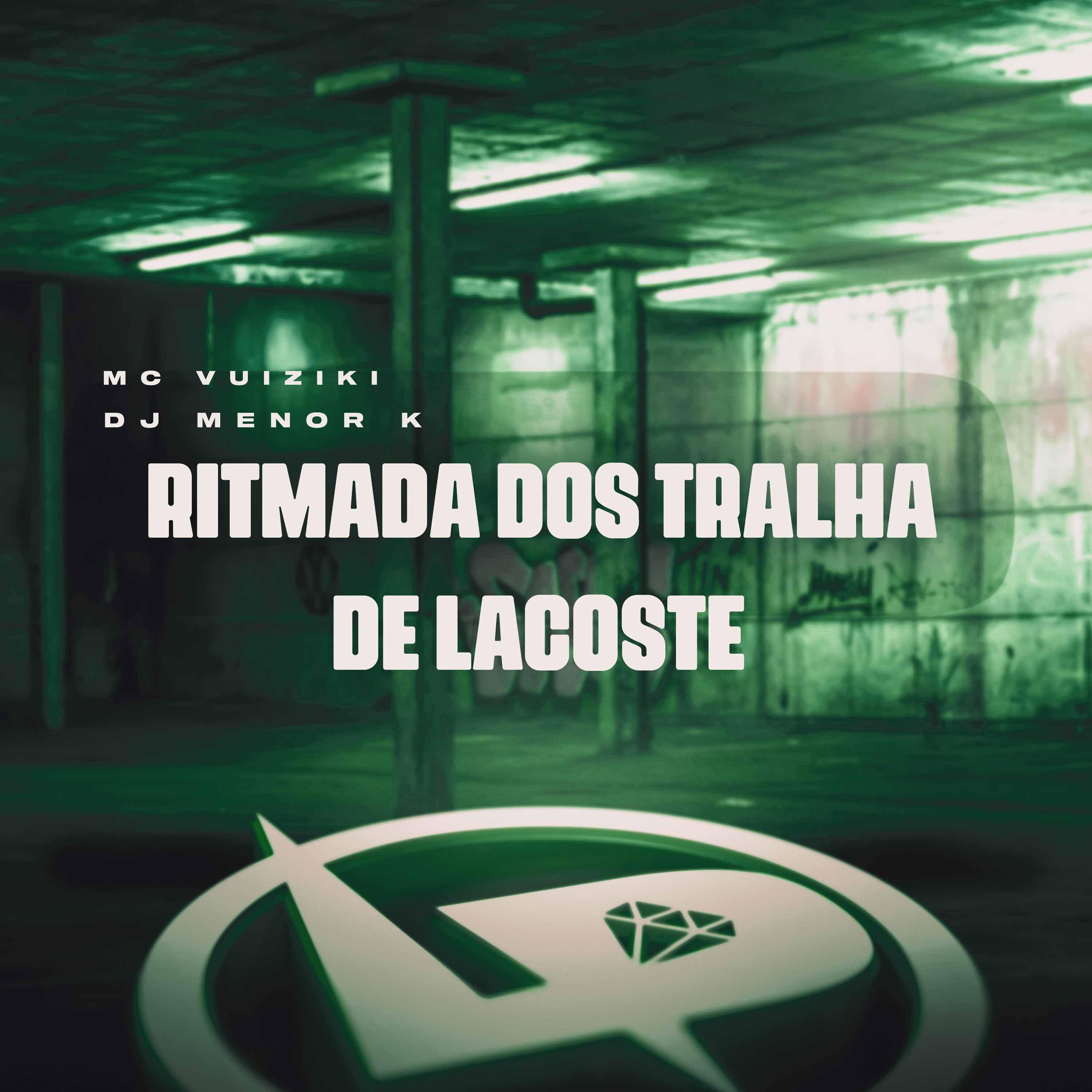 Постер альбома Ritmada dos Tralha de Lacoste
