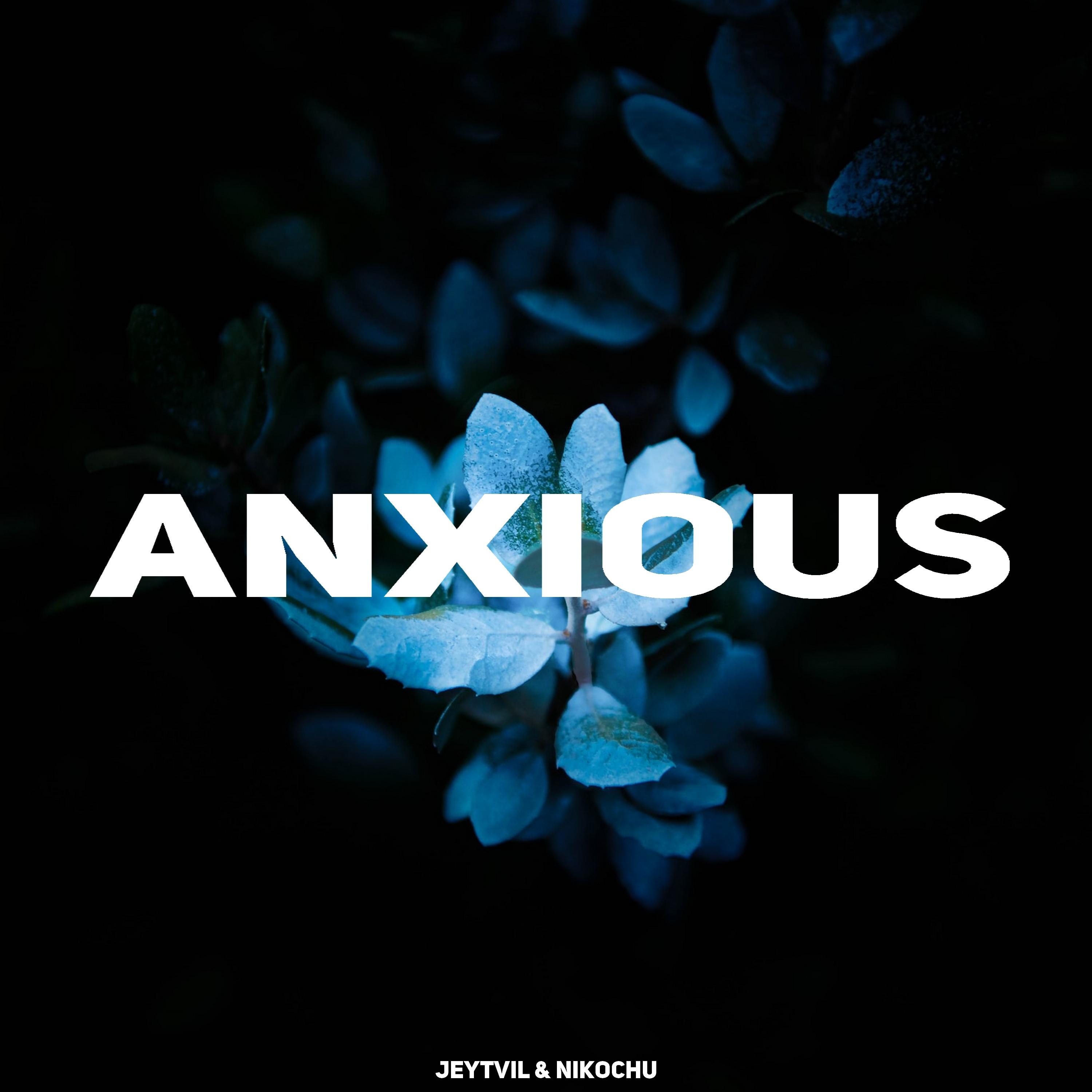 Постер альбома Anxious
