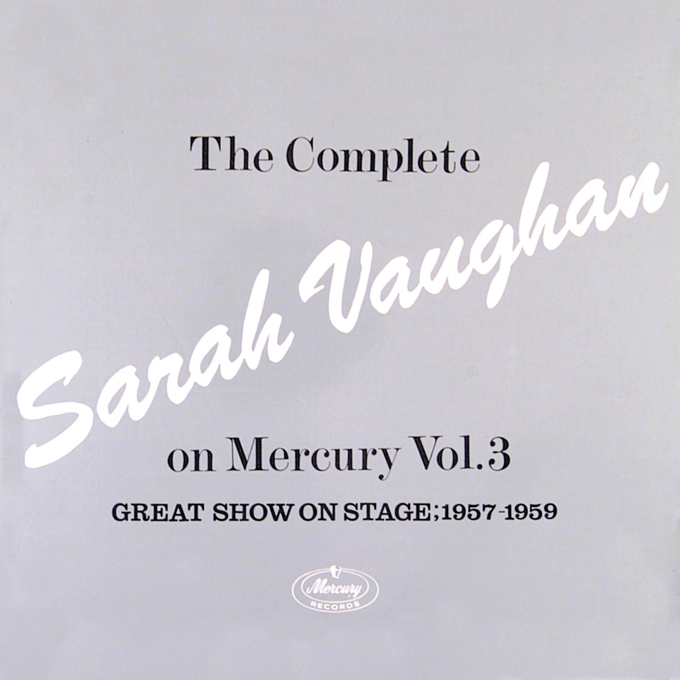 Постер альбома The Complete Sarah Vaughan On Mercury Vol. 3