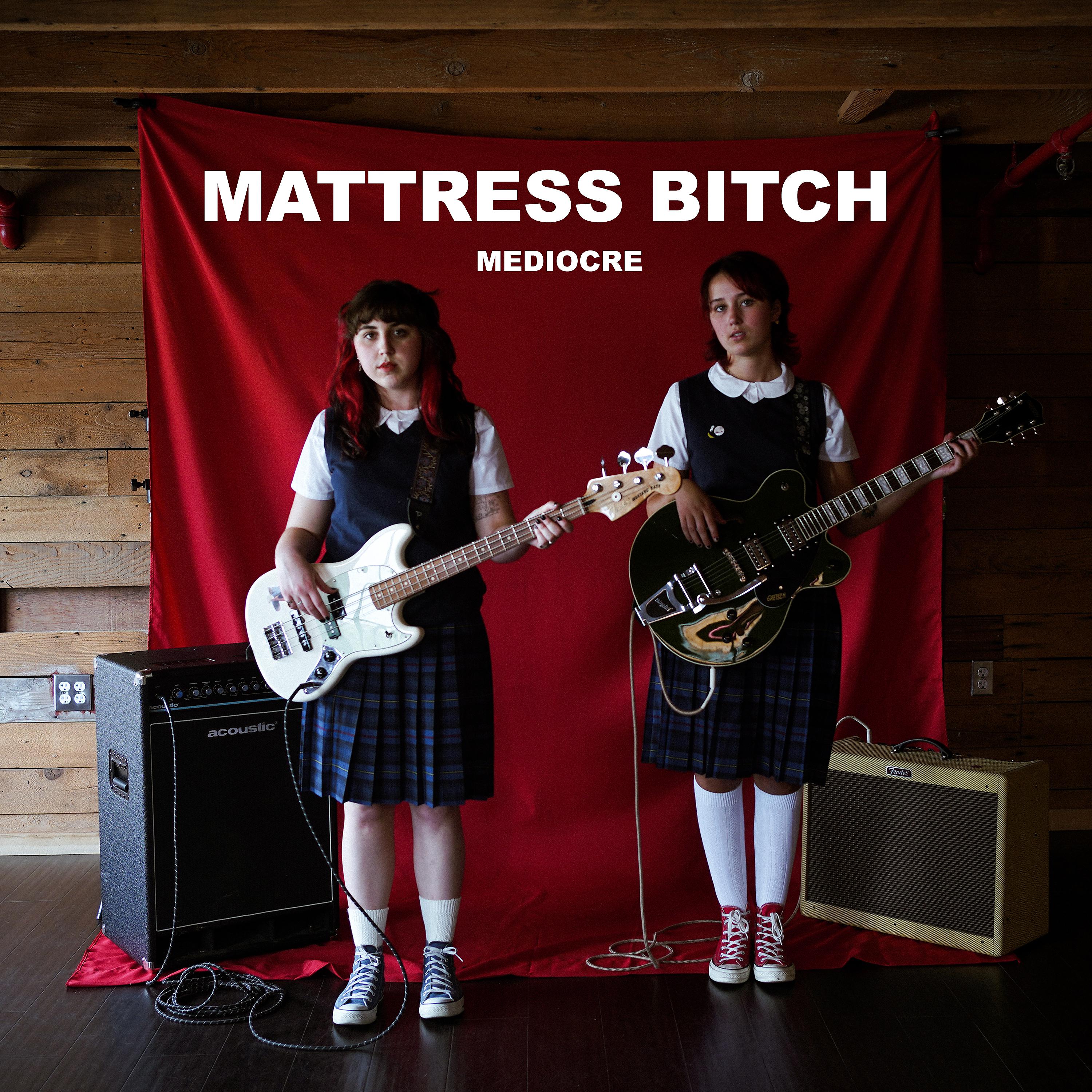 Постер альбома Mattress Bitch