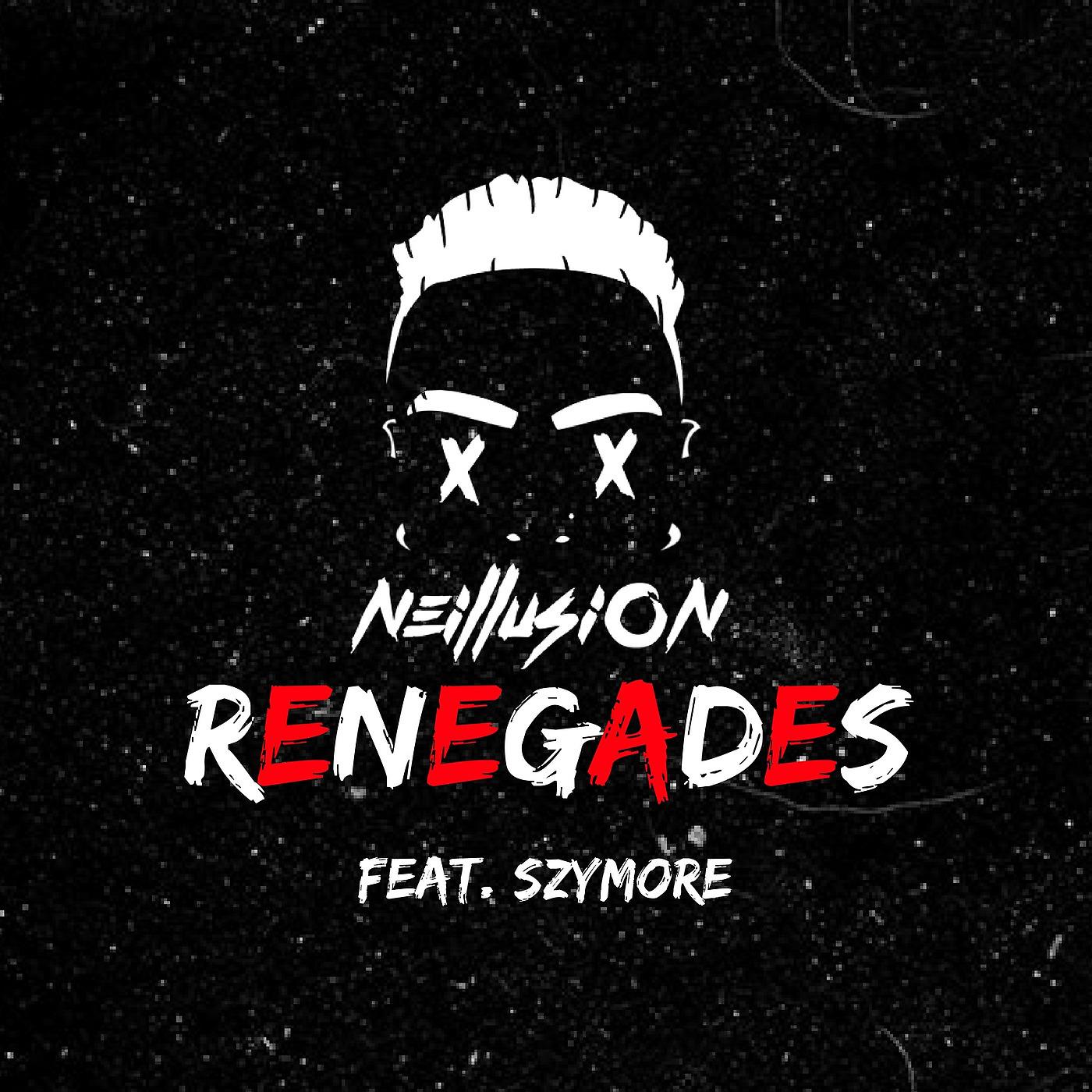 Постер альбома Renegades (feat. Szymore)