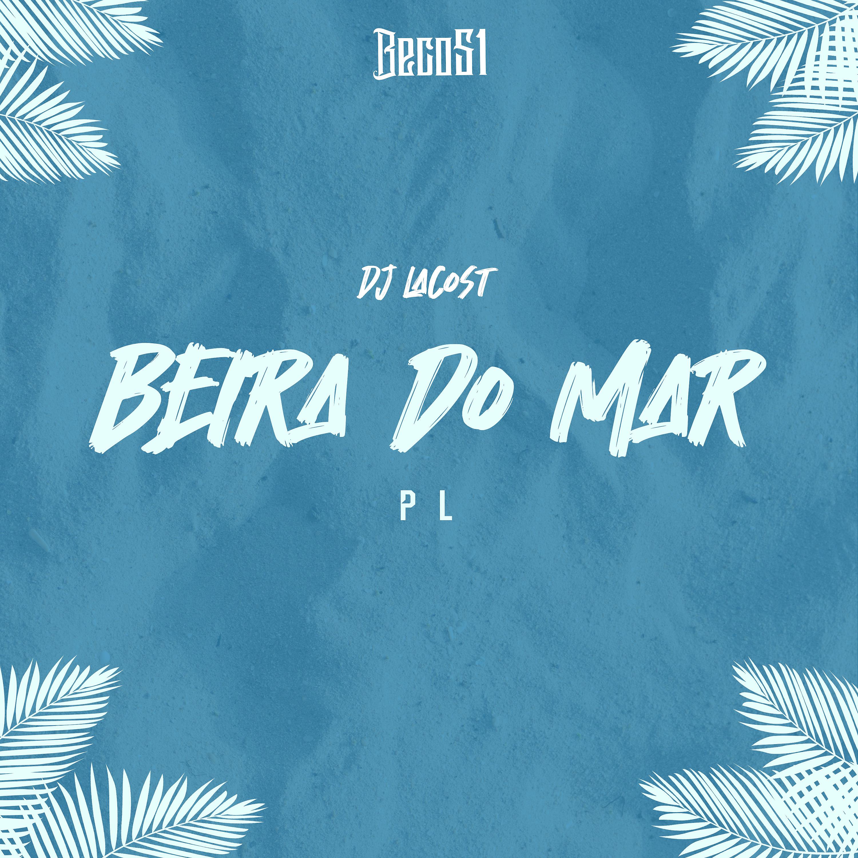 Постер альбома Beira Do Mar