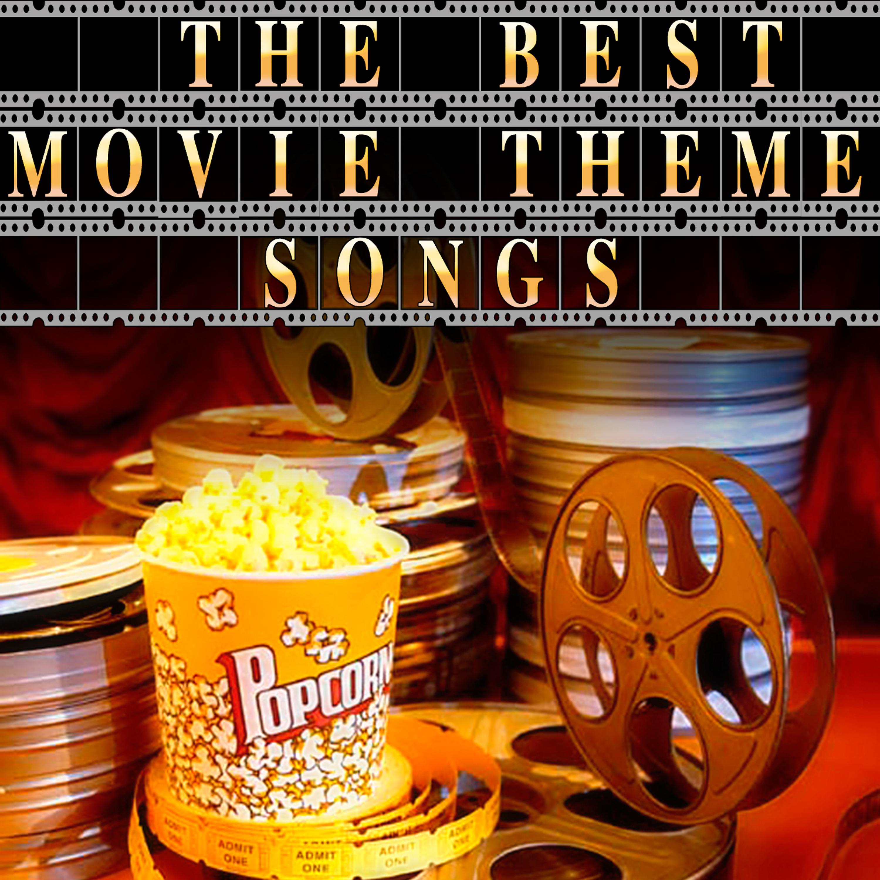 Постер альбома The Best Movie Theme Songs - Ultimate Collection of Movie Theme Songs and Scores