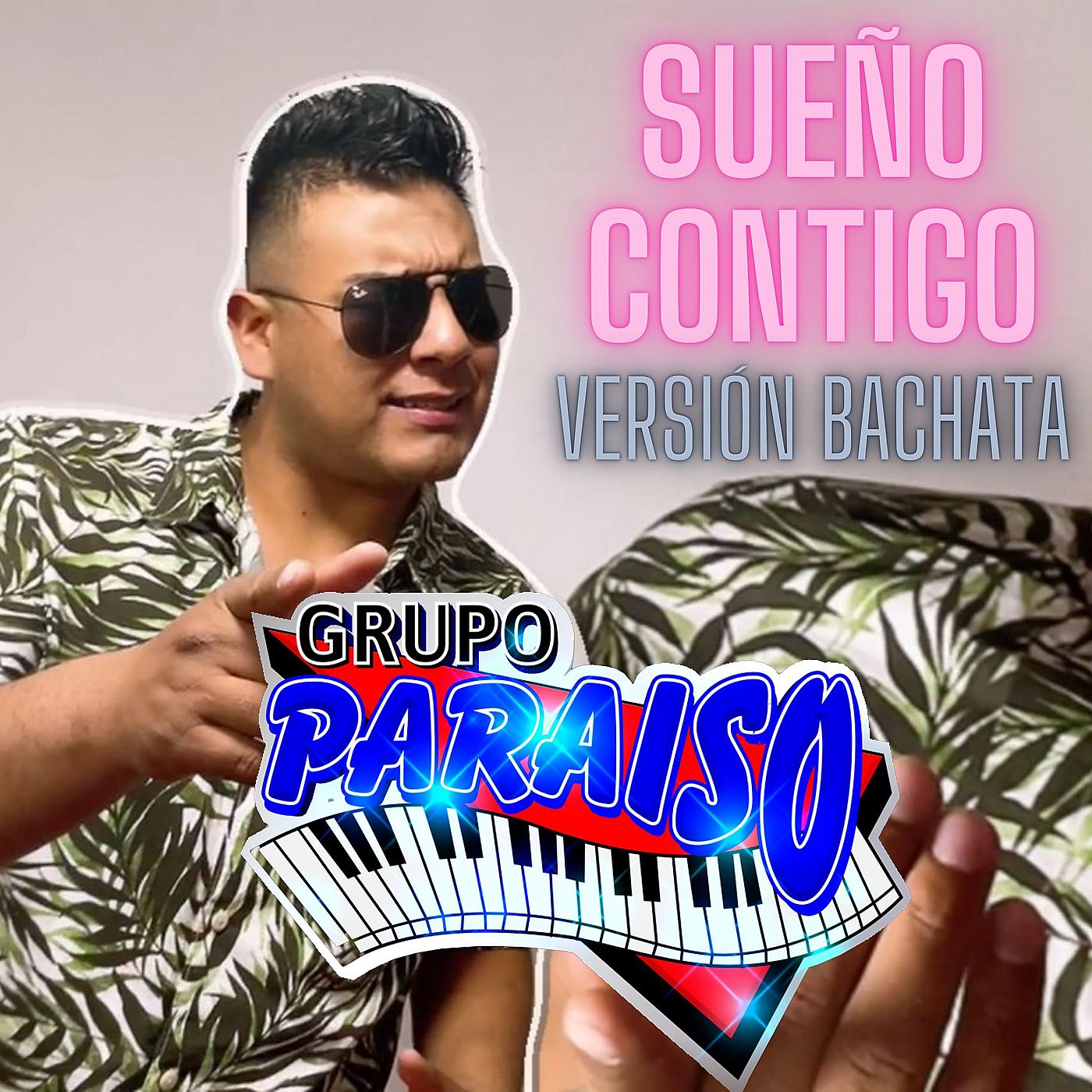 Постер альбома Sueño Contigo (Version Bachata)