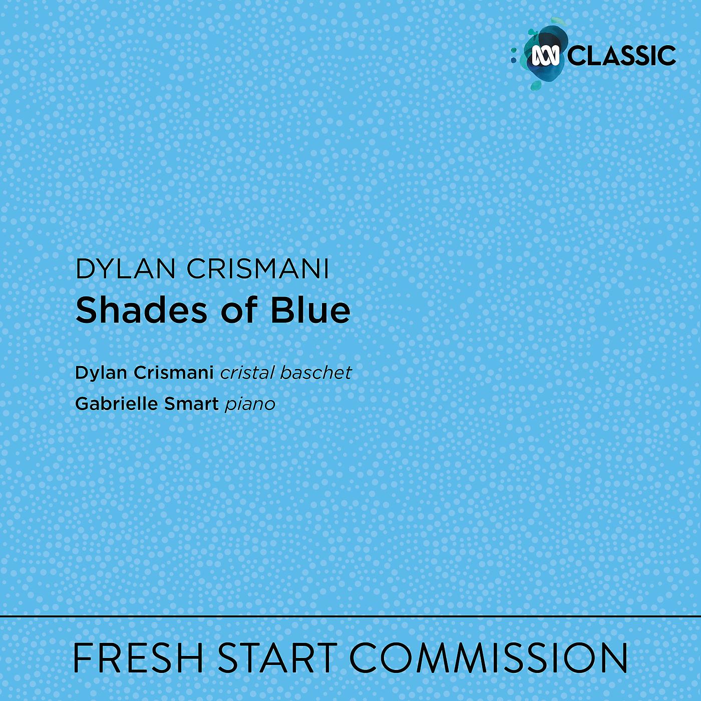 Постер альбома Dylan Crismani: Shades of Blue