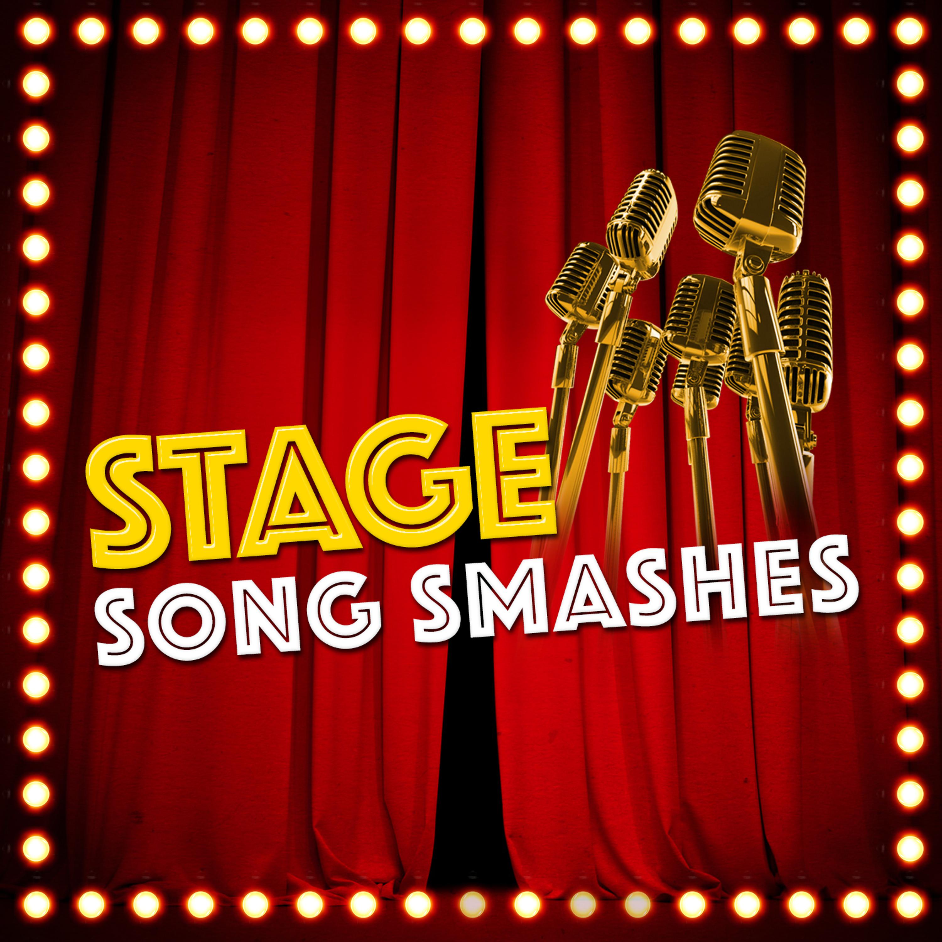 Постер альбома Stage Song Smashes