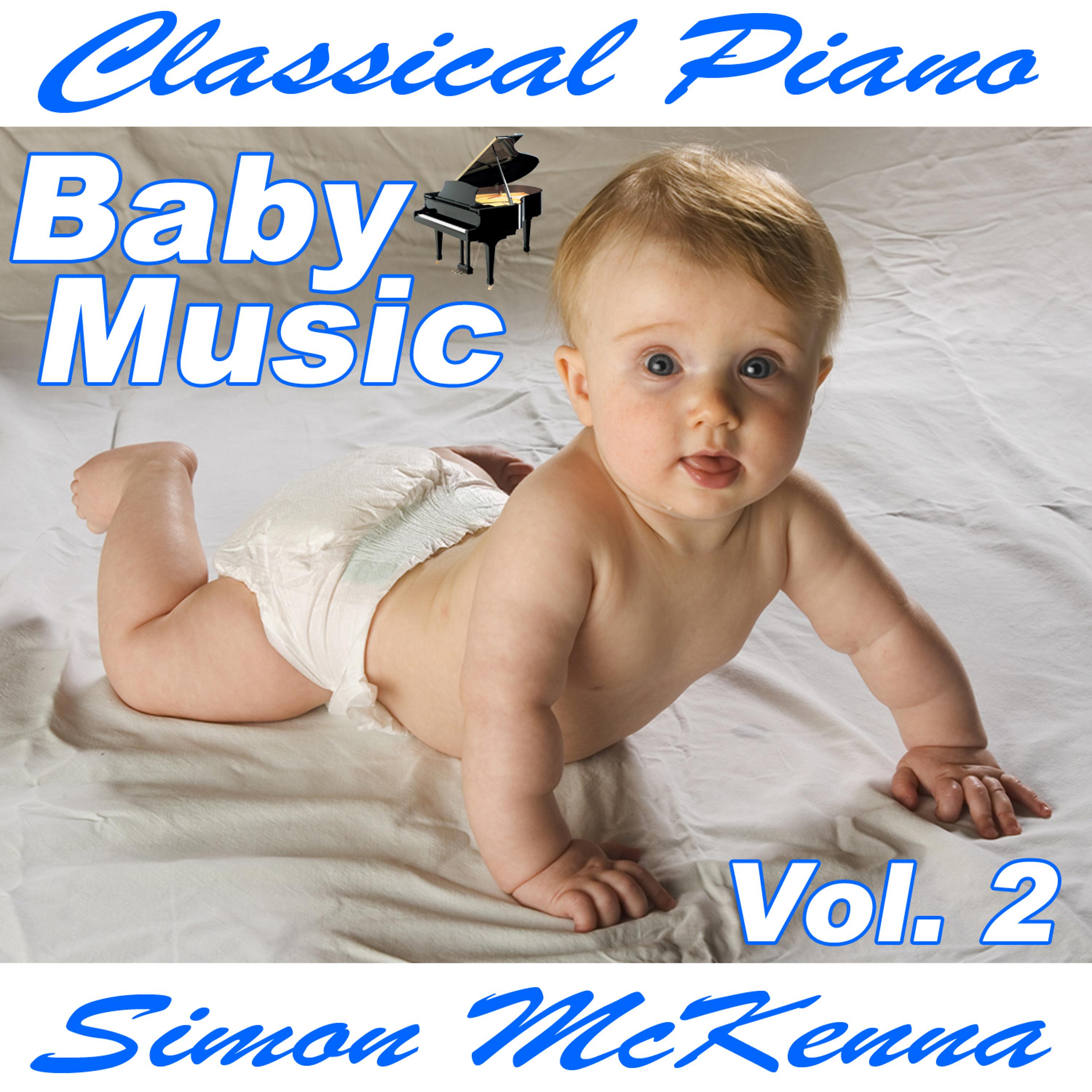Постер альбома Classical Piano Baby Music Vol. 2