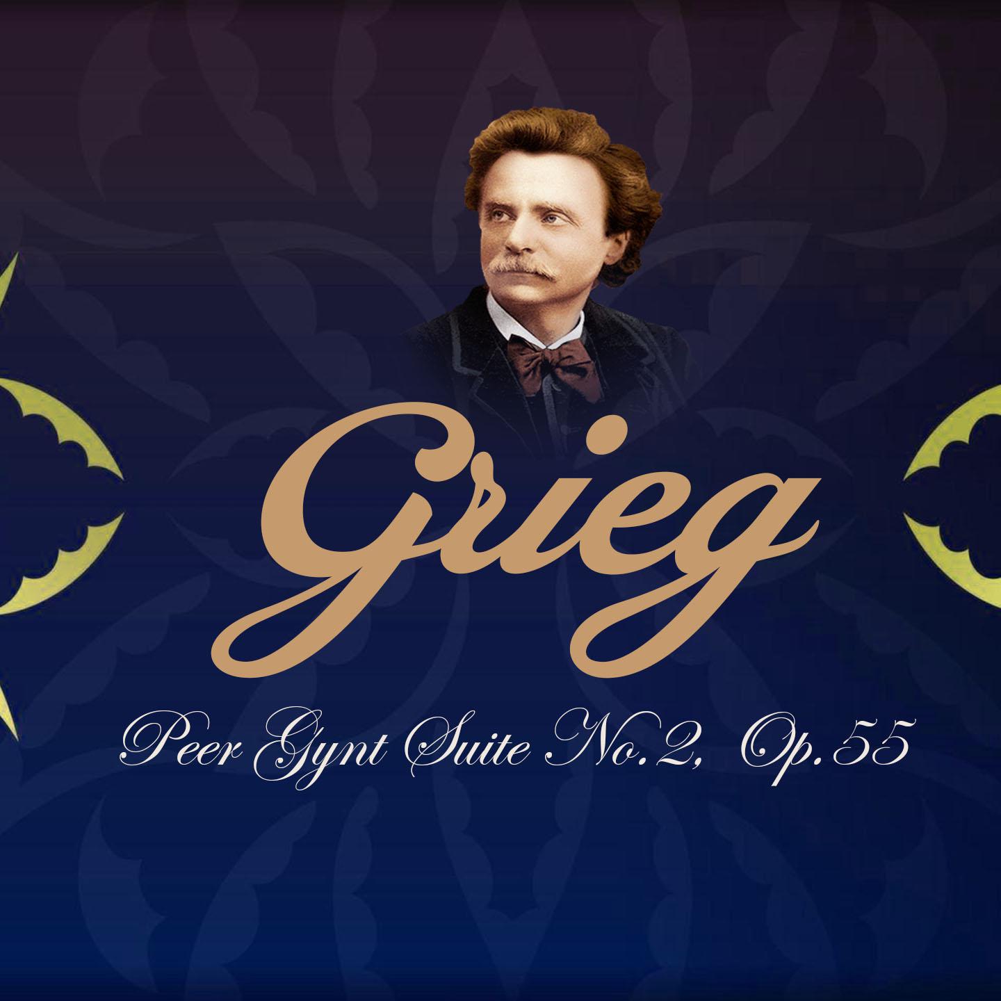 Постер альбома Grieg: Peer Gynt Suite No. 2, Op. 55