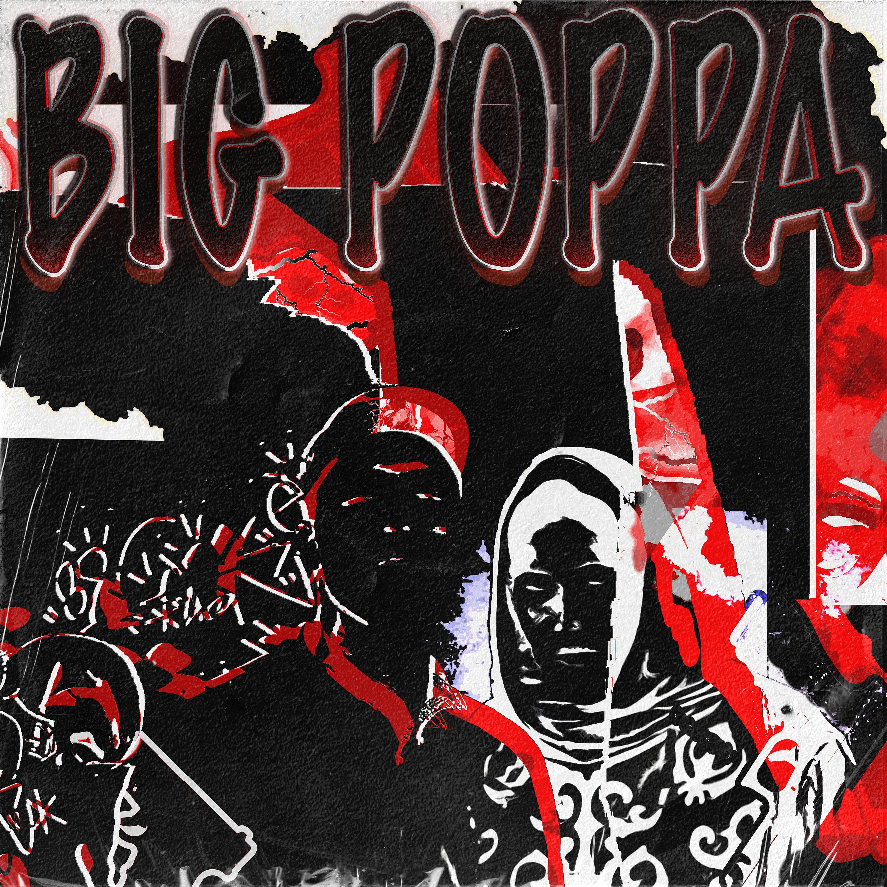 Постер альбома BIG POPPA (feat. DIKTERN)